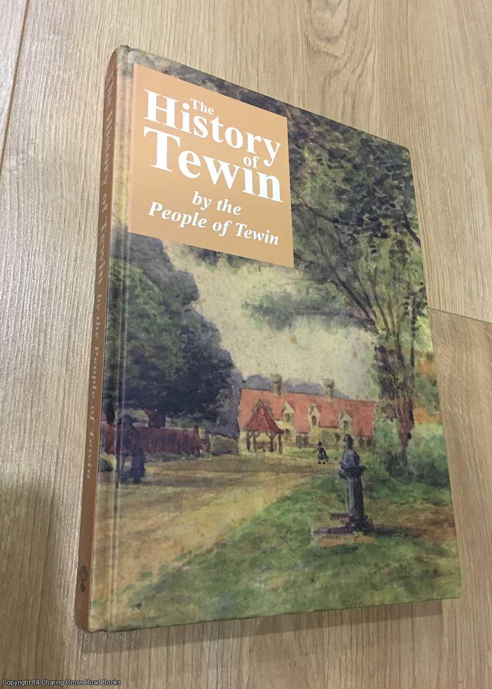 Patricia Mary Klijn - The History of Tewin: By the People of Tewin