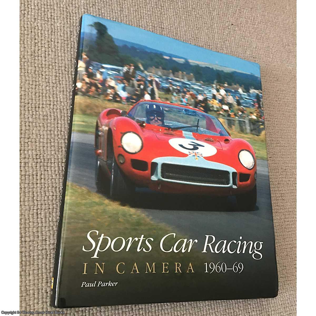 Parker, Paul - Sports Car Racing in Camera 1960 - 1969