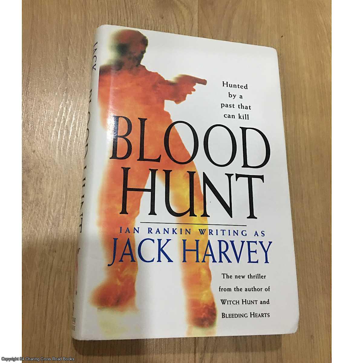 Jack Harvey; Ian Rankin - Blood Hunt