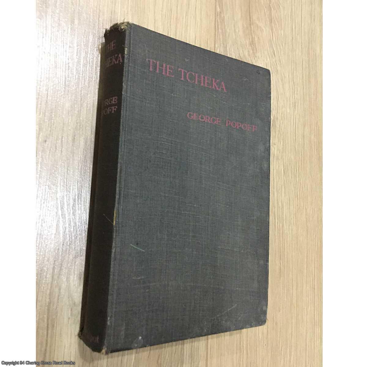 Popoff, George - The Tcheka