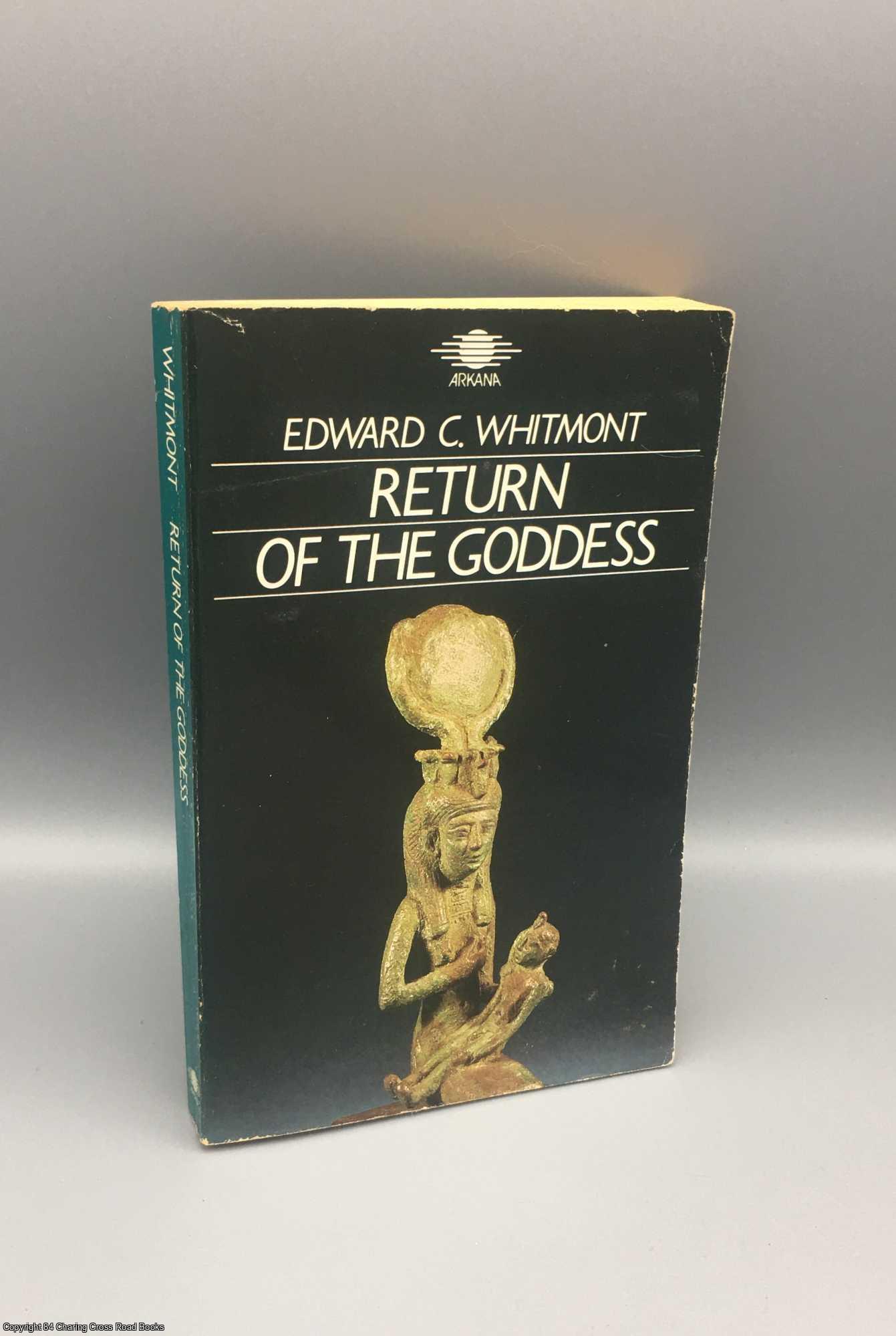 Whitmont, Edward - Return of the Goddess: Femininity, Aggression and the Modern Grail Quest