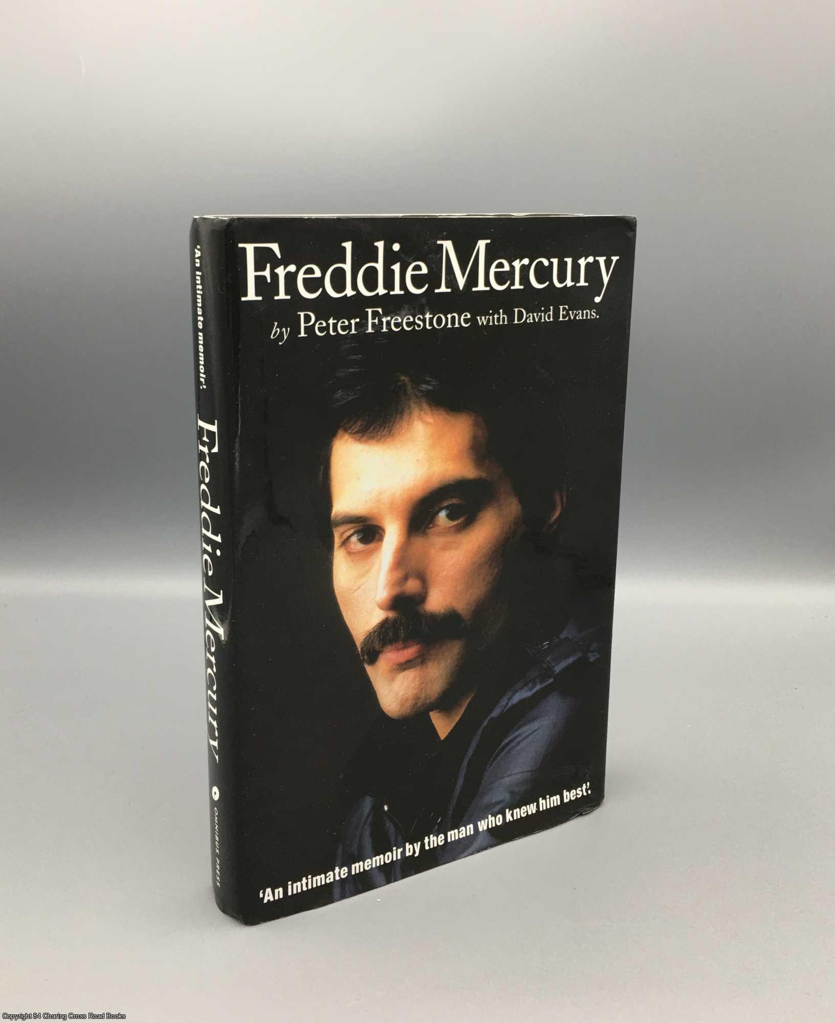 Freestone, Peter - Freddie Mercury : An Intimate Memoir by the Man Who Knew Him Best