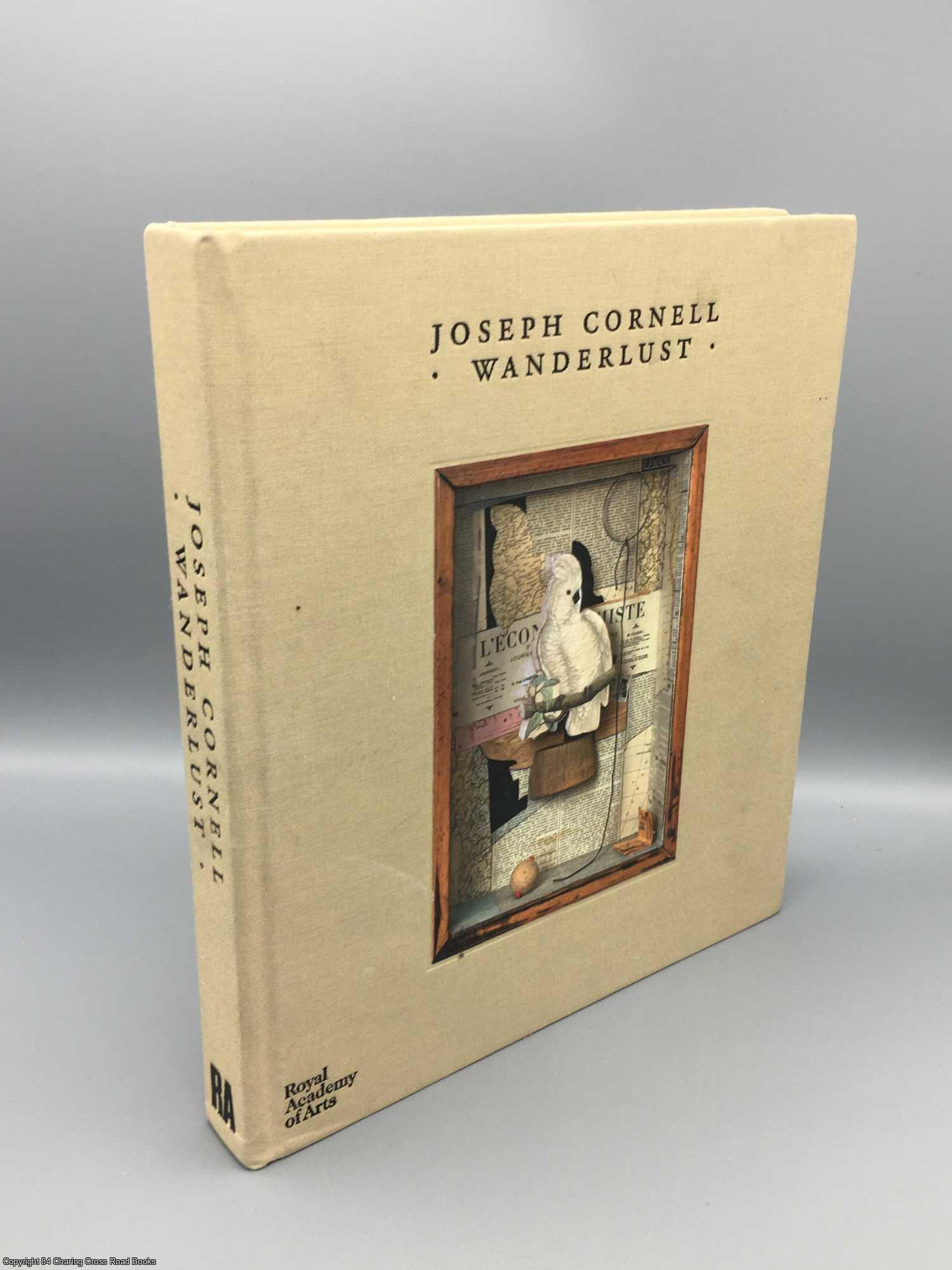 Lea, Sarah - Joseph Cornell: Wanderlust