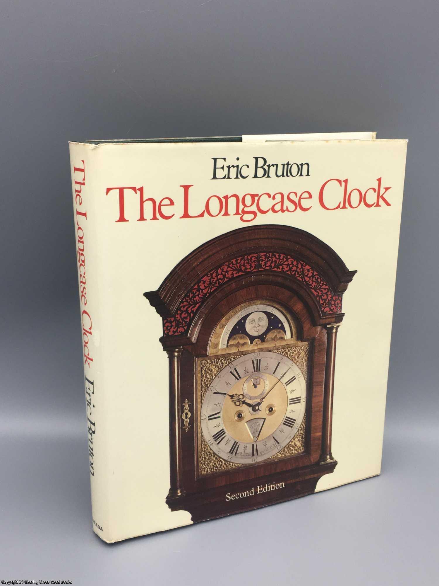 Bruton, Eric - The Longcase Clock