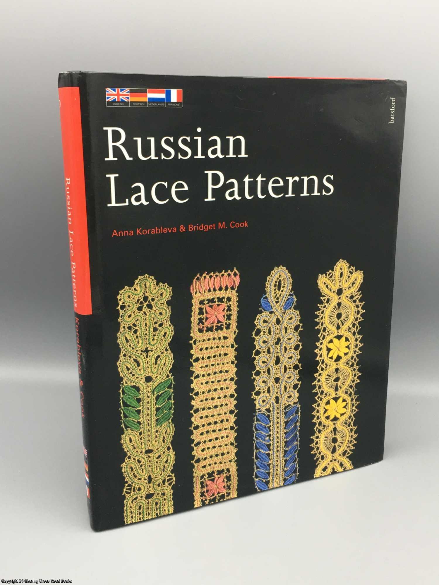 Cook, Bridget M.; Korableva, Anna - Russian Lace Patterns
