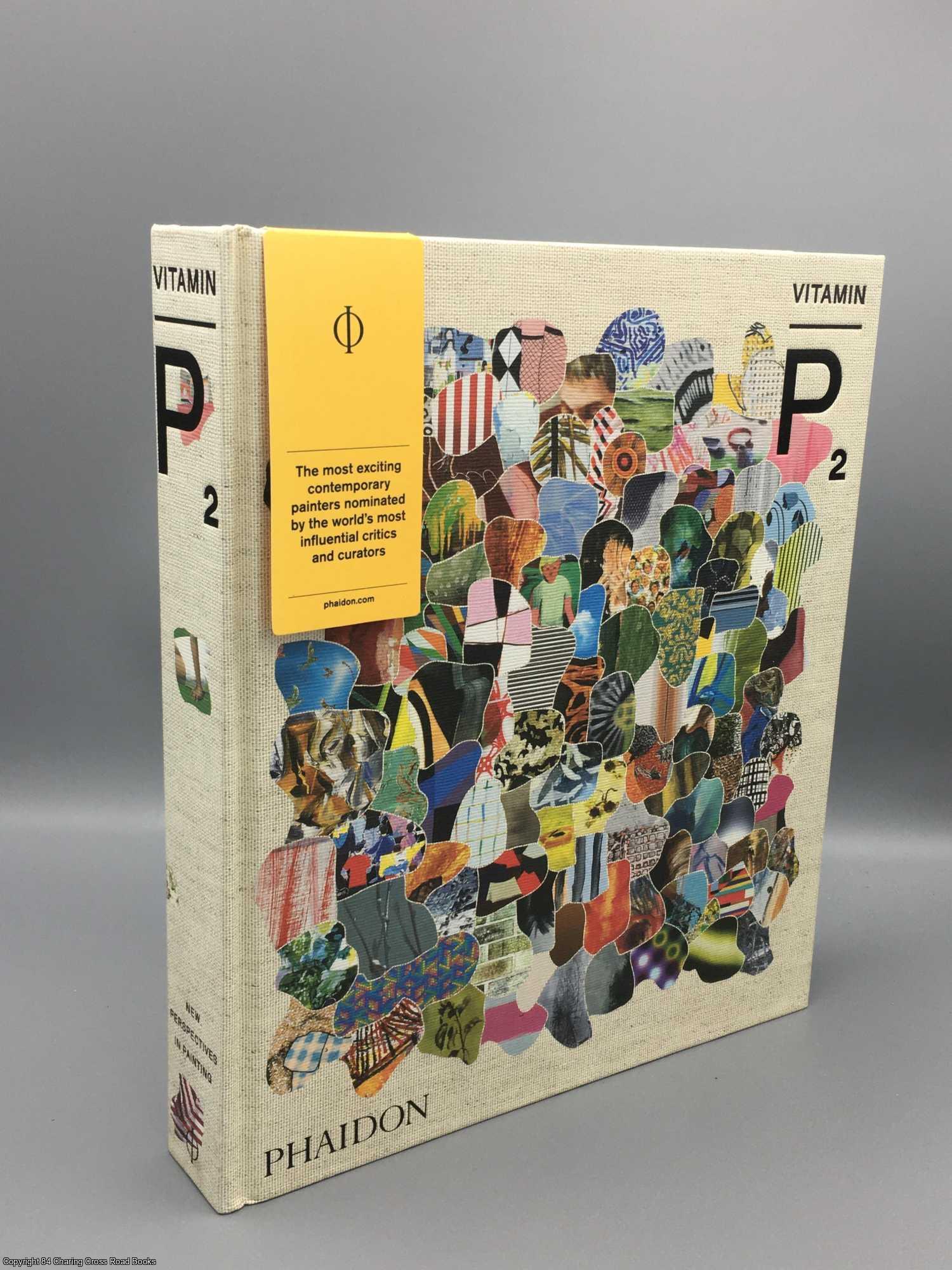 Aguirre; Schwabsky - Vitamin P2: New Perspectives in Painting