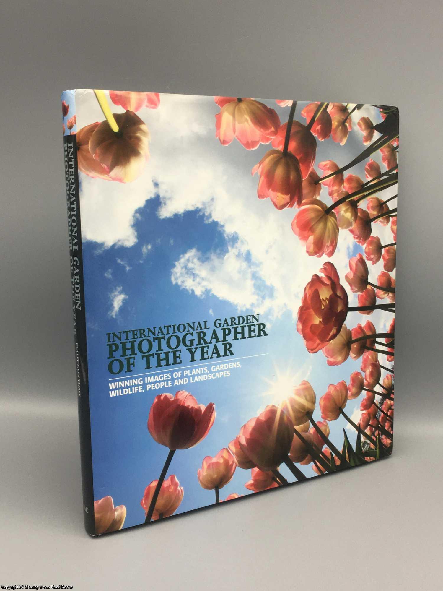 Hopper, Stephen, et al. - International Garden Photographer of the Year: Collection Three 3