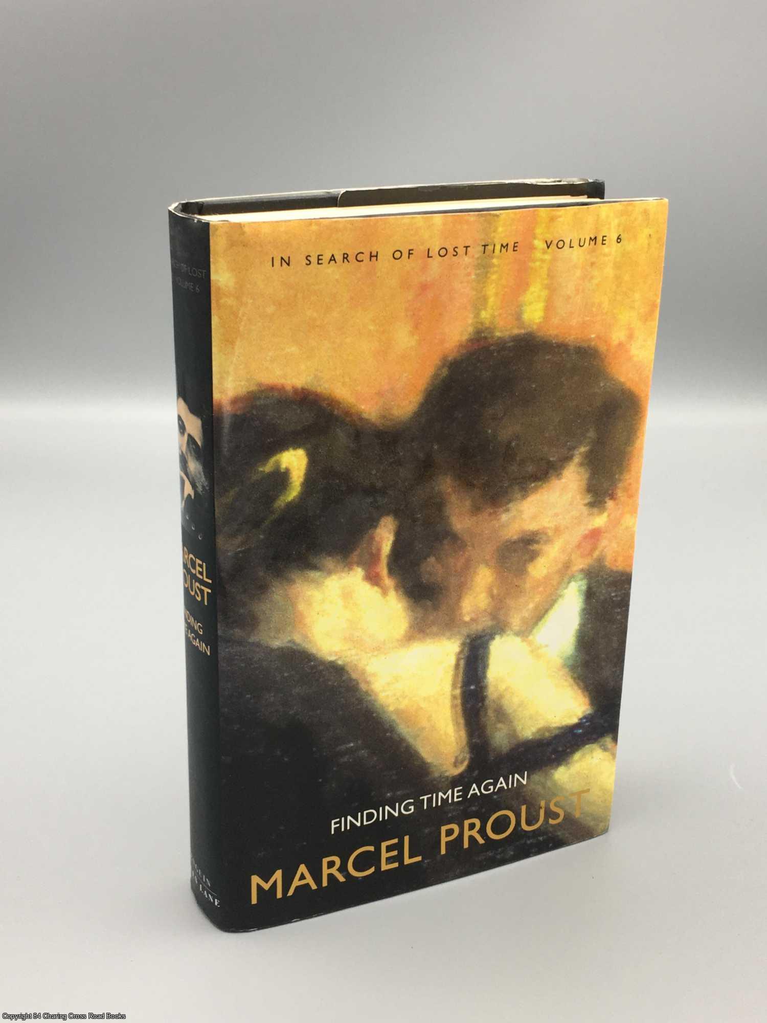 Proust, Marcel - In Search of Lost Time, Vol. 6: Finding Time Again