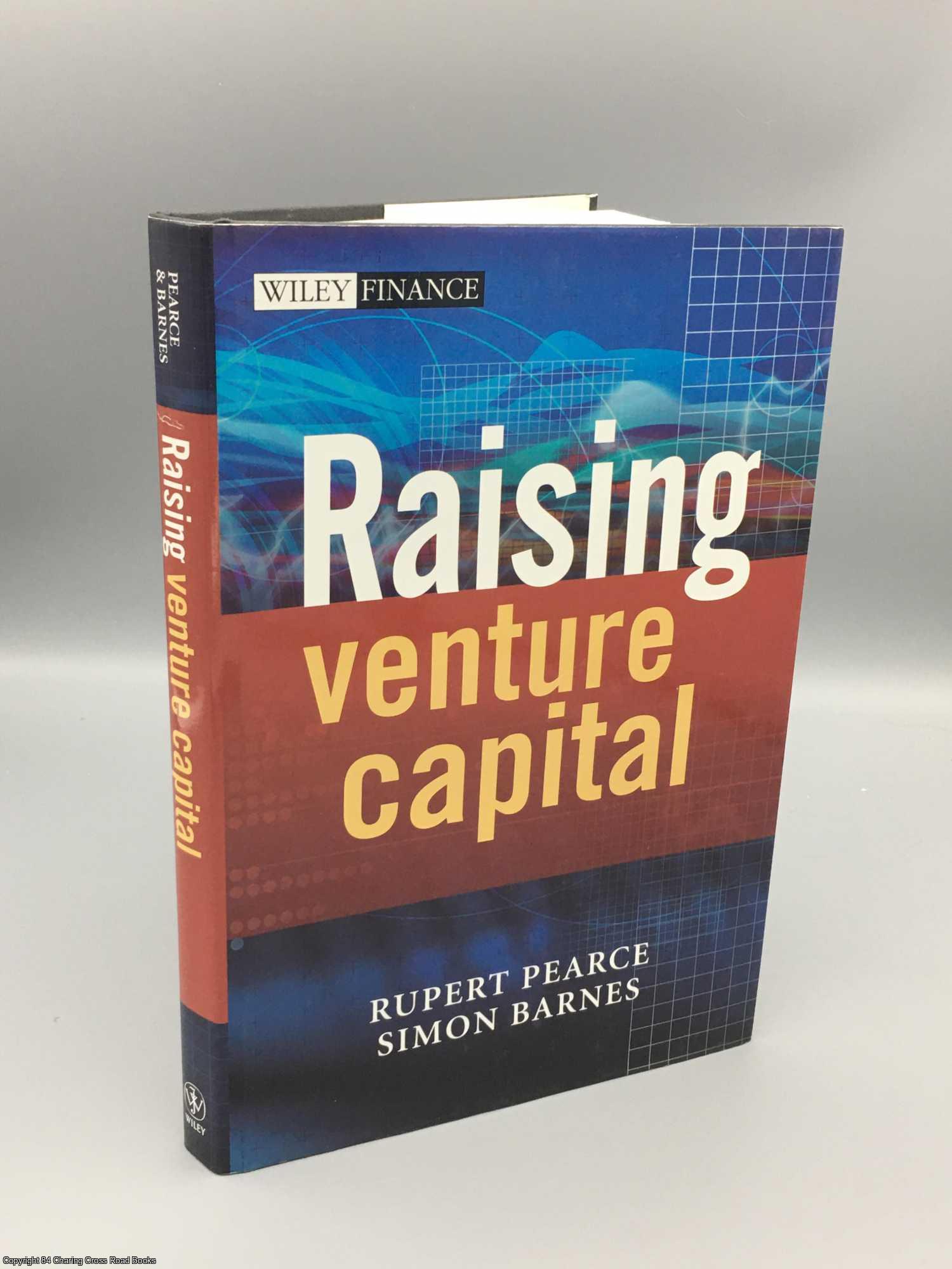 Pearce, Rupert - Raising venture capital
