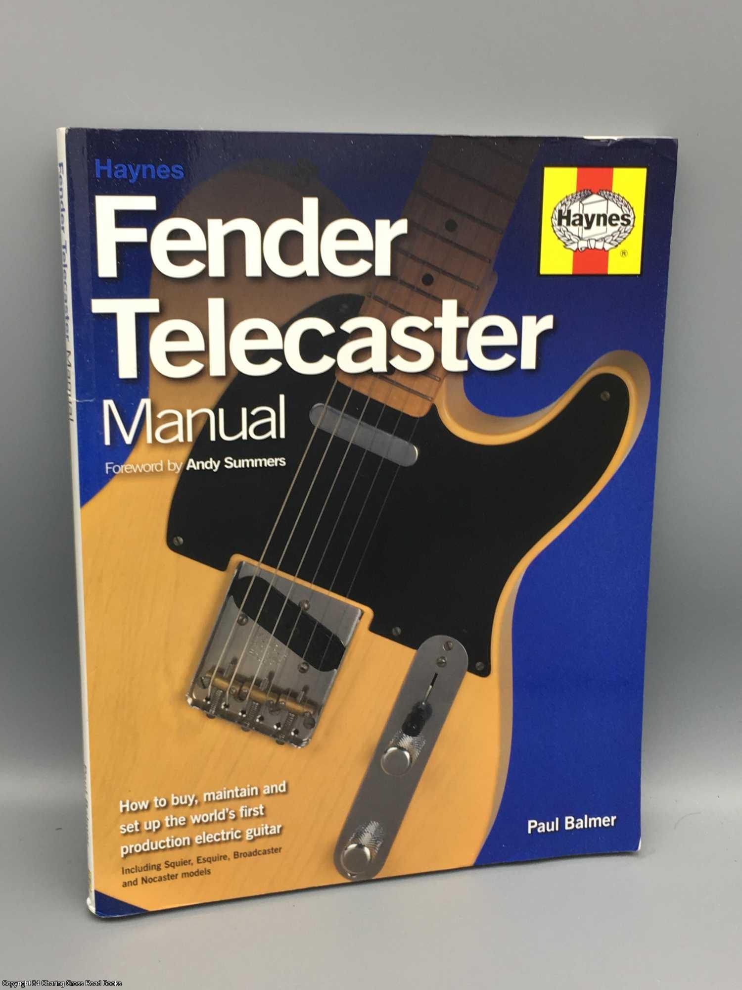 Balmer, Paul: Summers, Andy - Fender Telecaster Manual