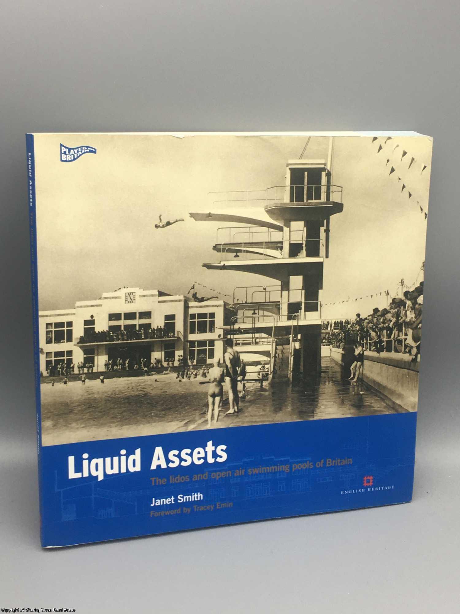 Smith, Janet - Liquid Assets: The Lidos and Open Air Swimming Pools of Britain