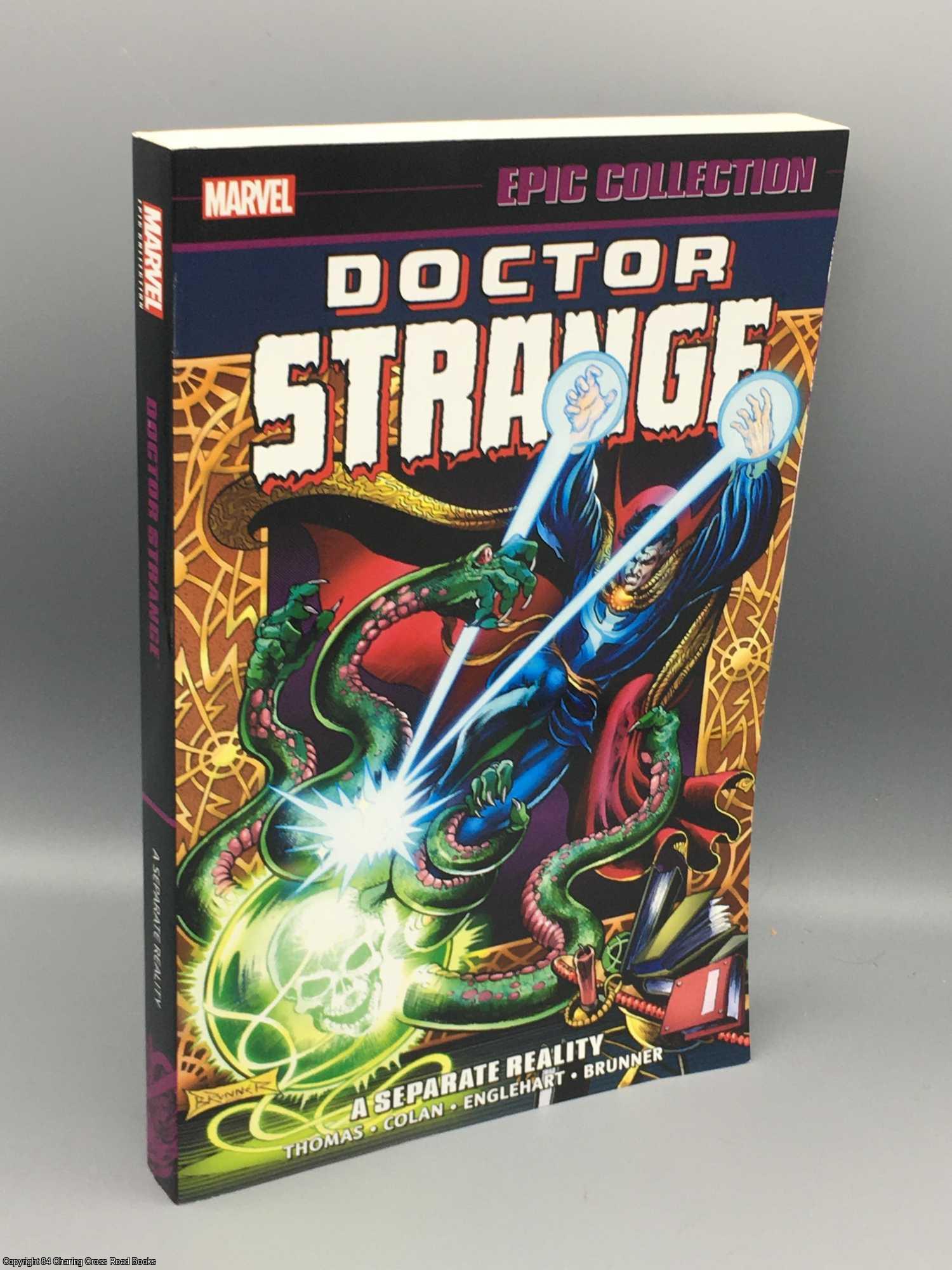 Thomas; Colan; Englehart; Brunner - Doctor Strange Epic Collection: A Separate Reality