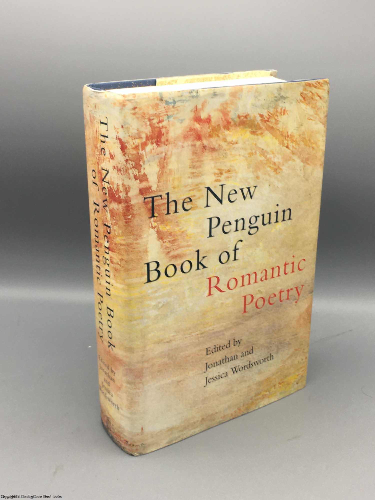 Wordsworth, Jonathan & Jessica - The New Penguin Book of Romantic Poetry
