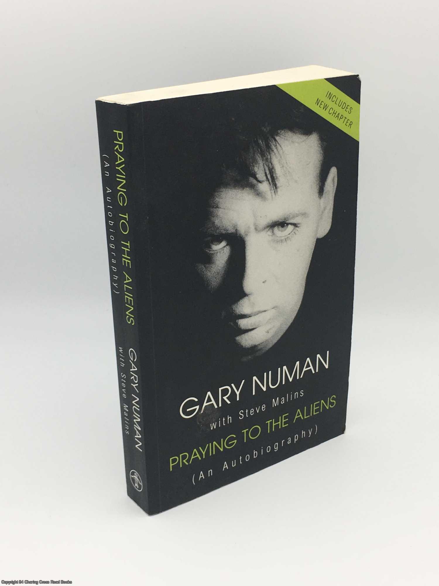 Numan, Gary - Praying to the Aliens: an autobiography