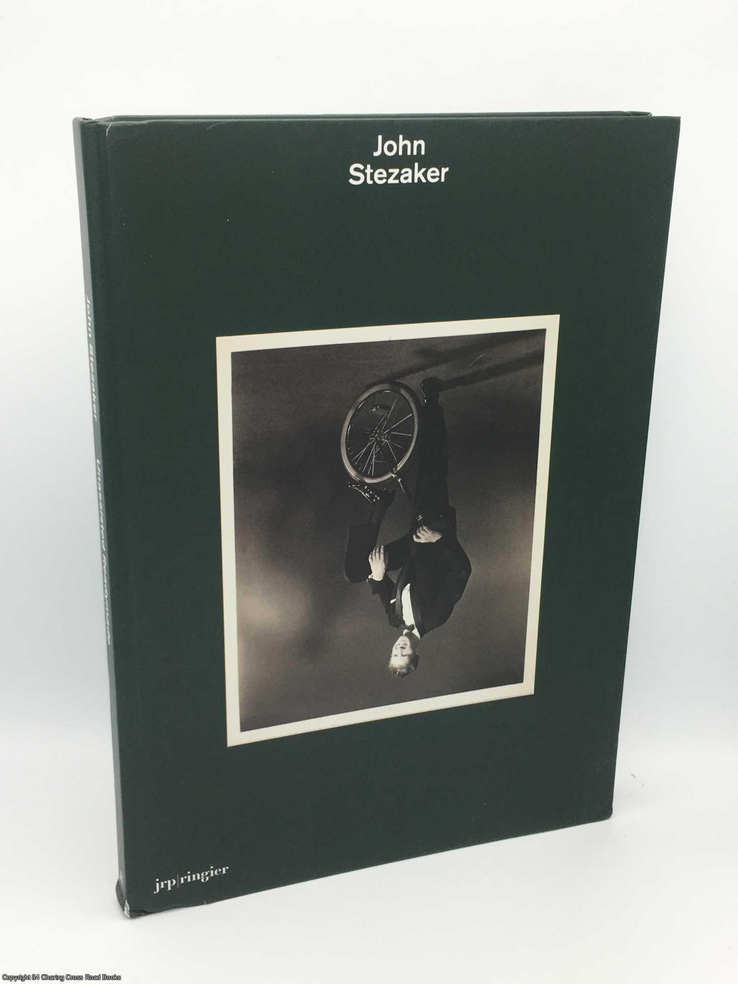 Stezaker, John - John Stezaker: Unassisted Readymade