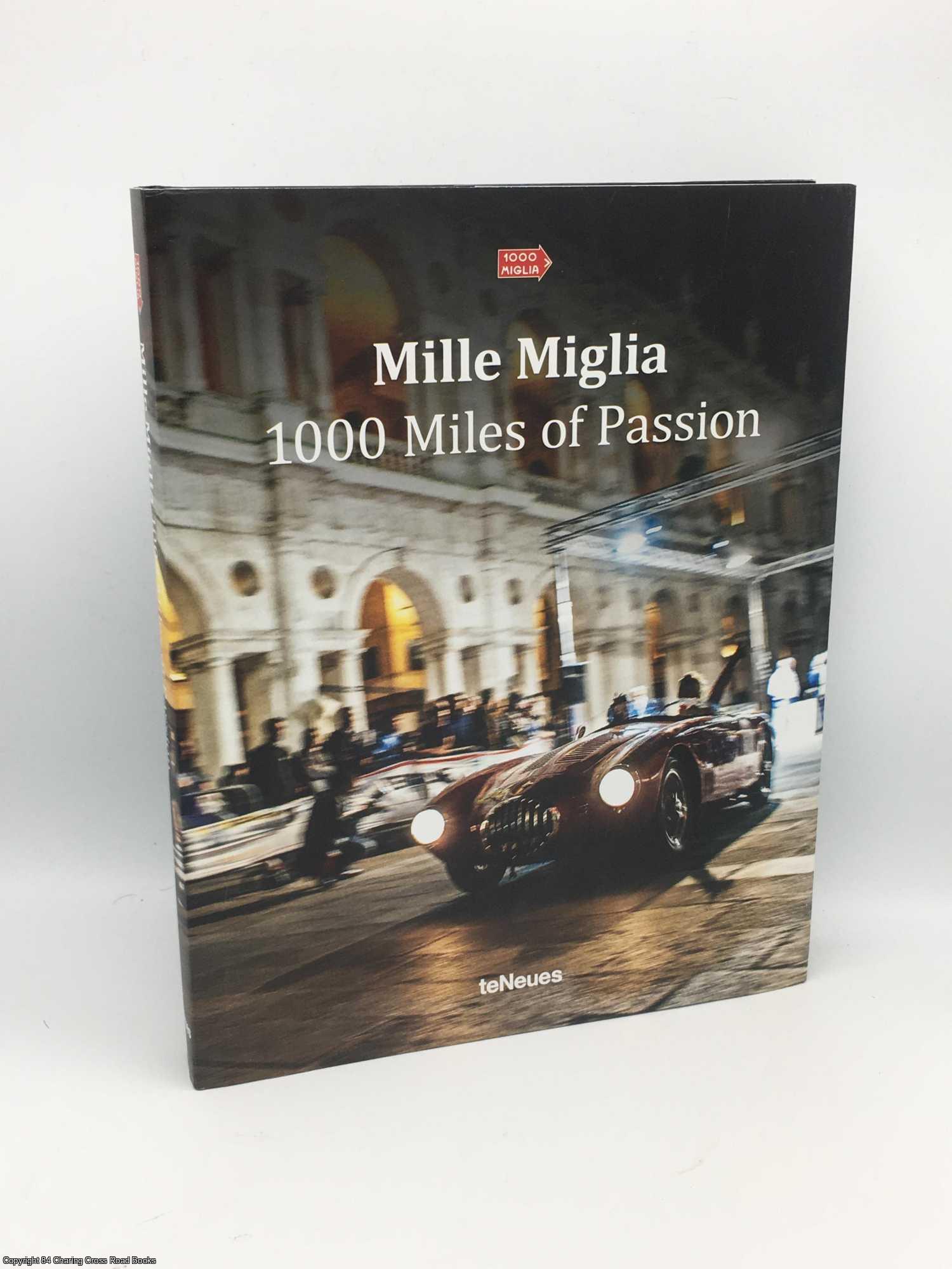 Staud, Rene - Mille Miglia - 1000 Miles of Passion