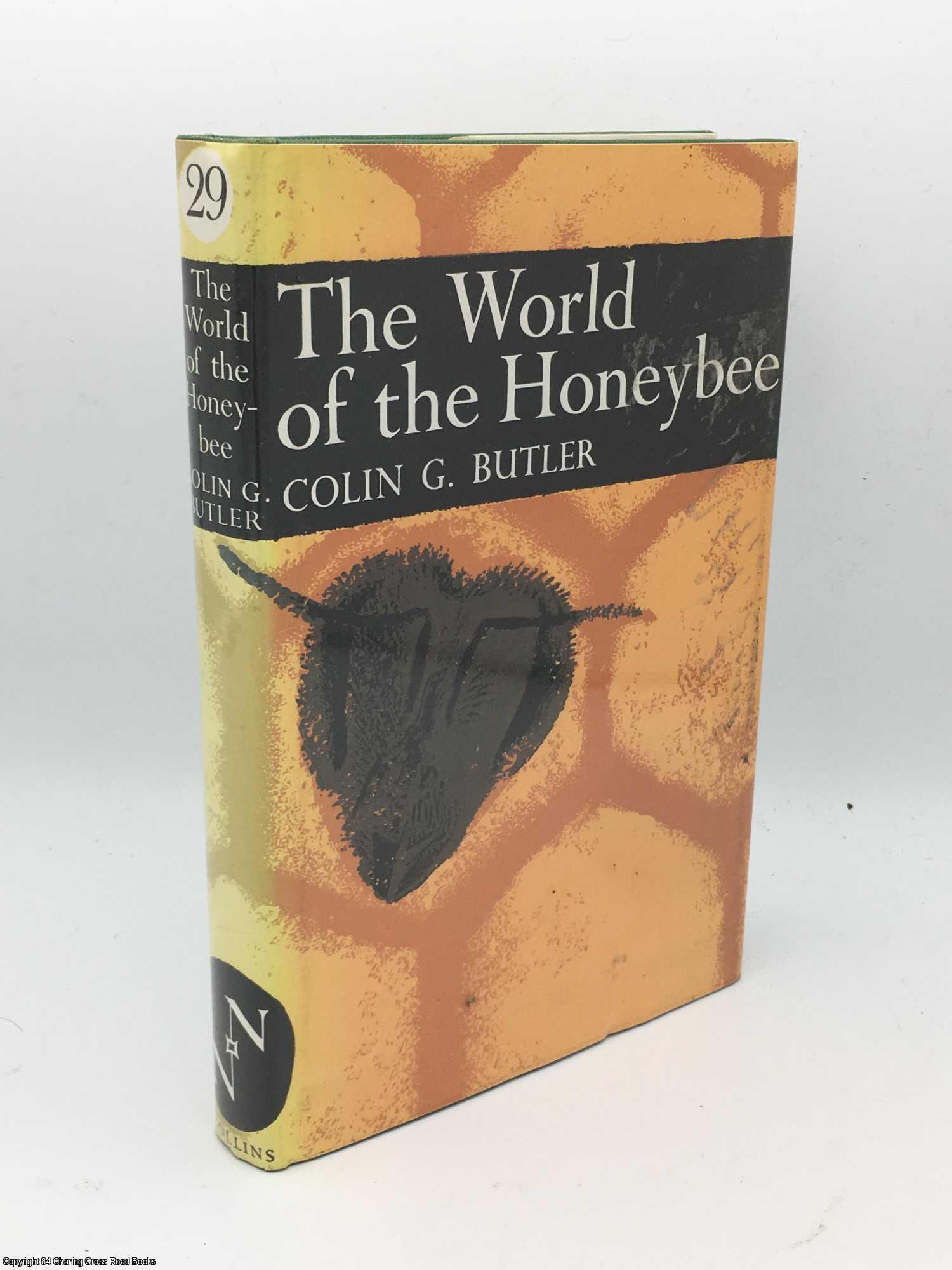 Butler, C G - World of the Honeybee
