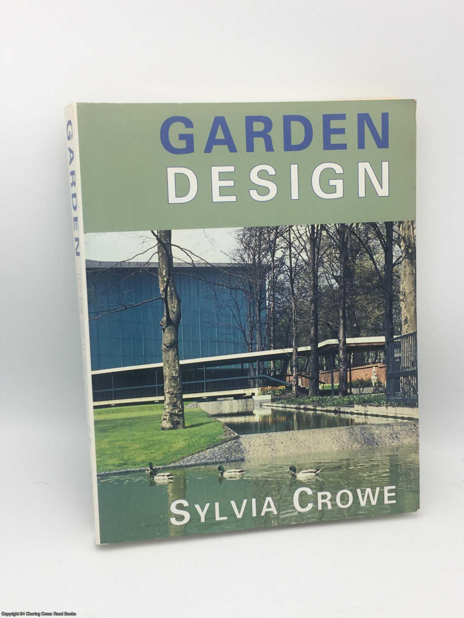Crowe, Sylvia - Garden Design - Sylvia Crowe