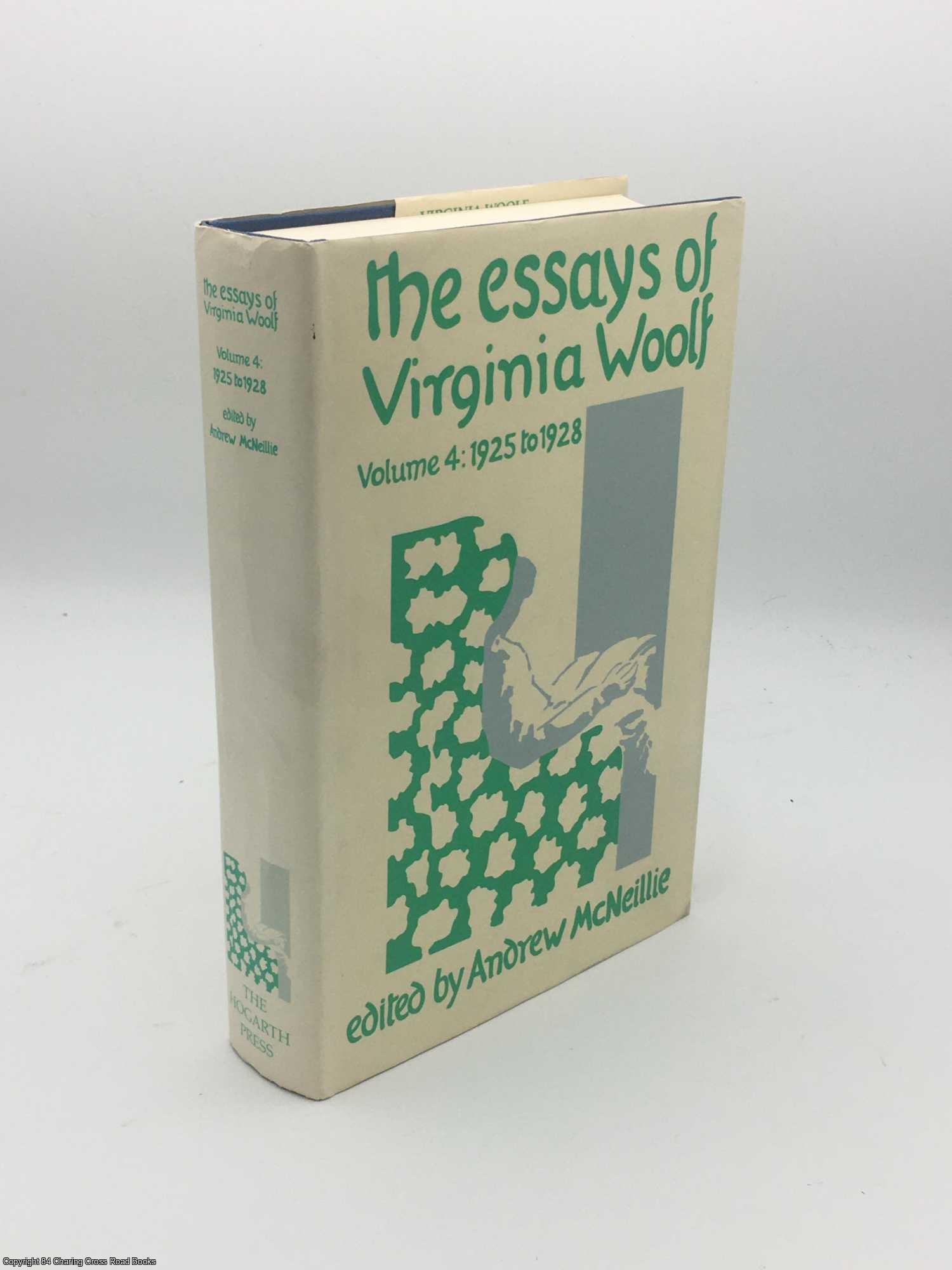 Woolf, Virginia; McNeillie - Essays of Virginia Woolf, Vol 4 1925-1928