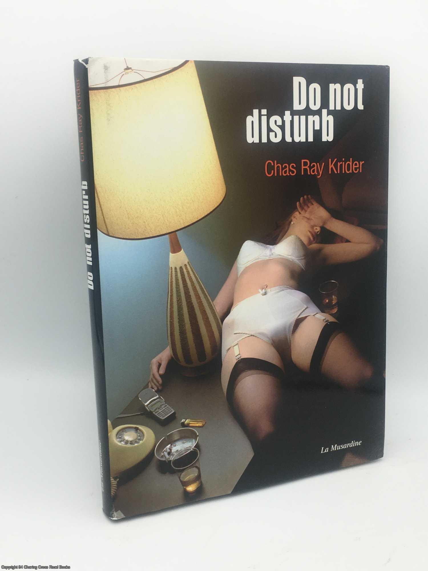 Krider, Chas Ray - Do Not Disturb