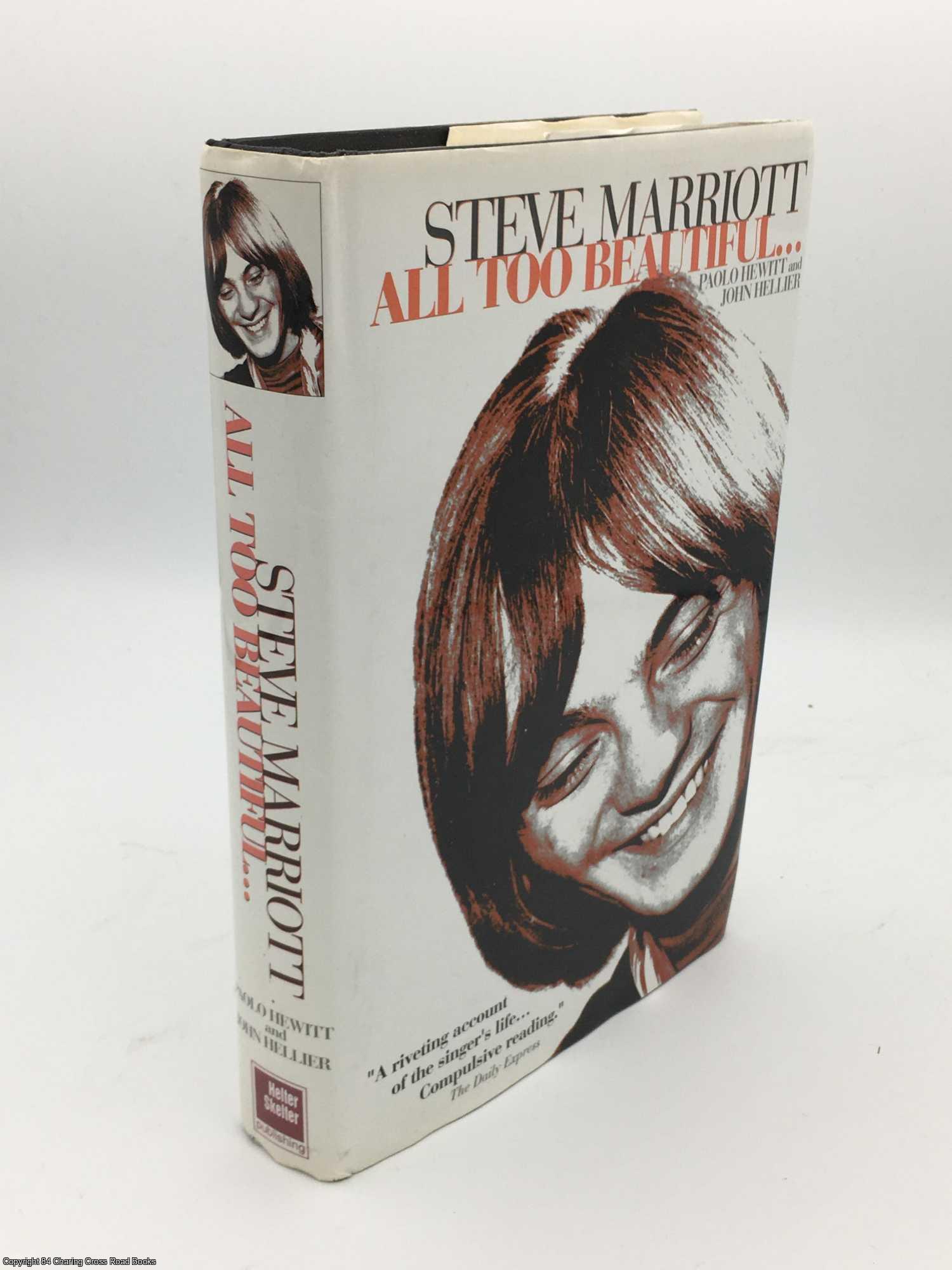Hewitt, Paolo - It's All So Beautiful - Life and Times of Steve Marriott