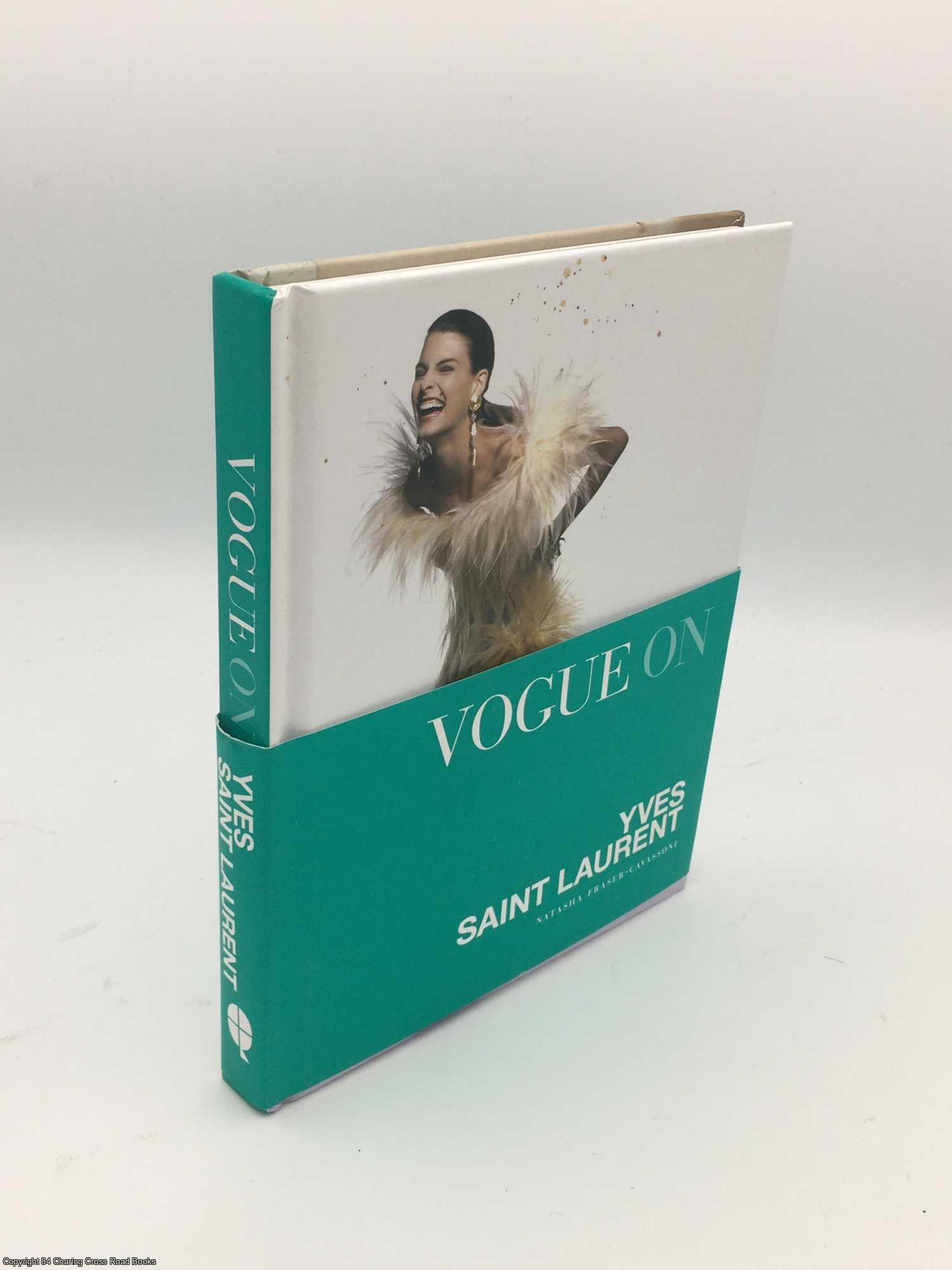Fraser-Cavassoni, N. - Vogue on: Yves Saint Laurent