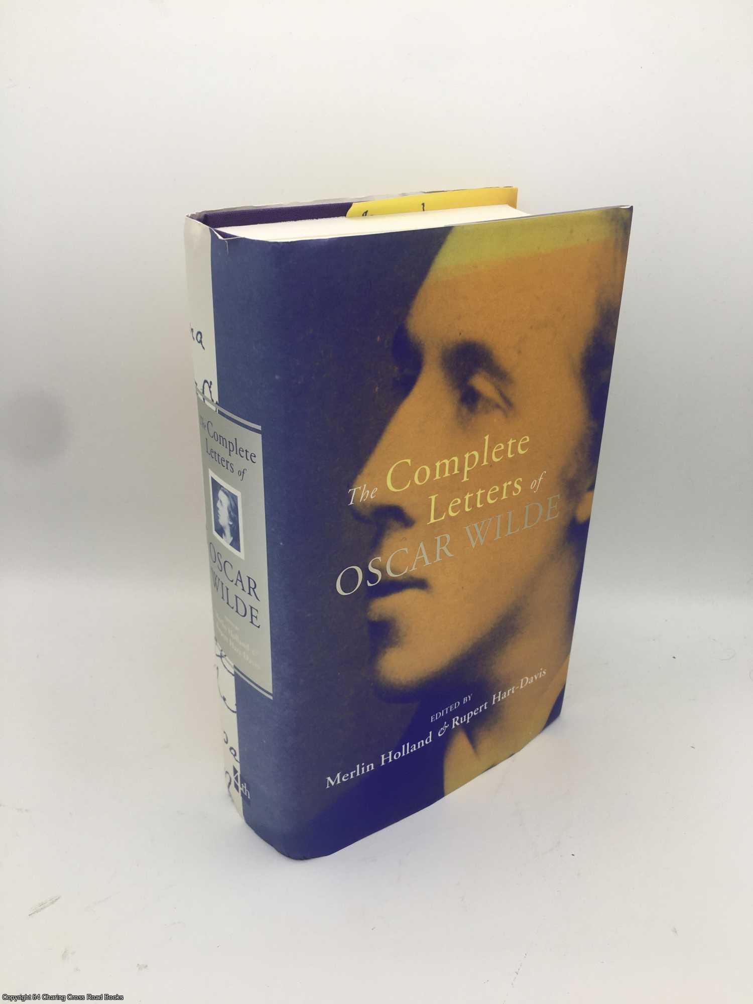 Wilde, Oscar; Holland, Merlin; Hart-Davis, Rupert - The Complete Letters of Oscar Wilde
