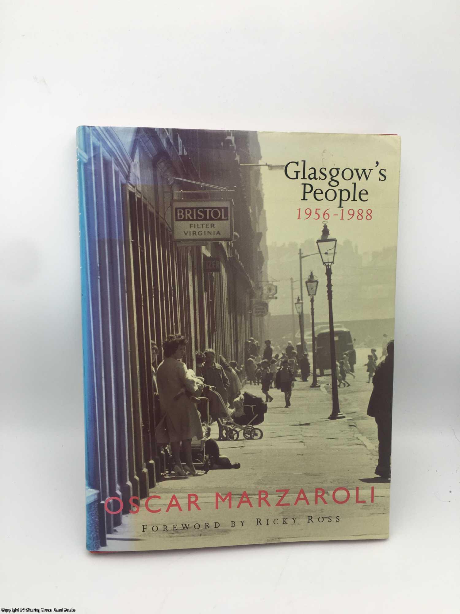 Marzaroli, Oscar - Glasgow's People, 1956-1988