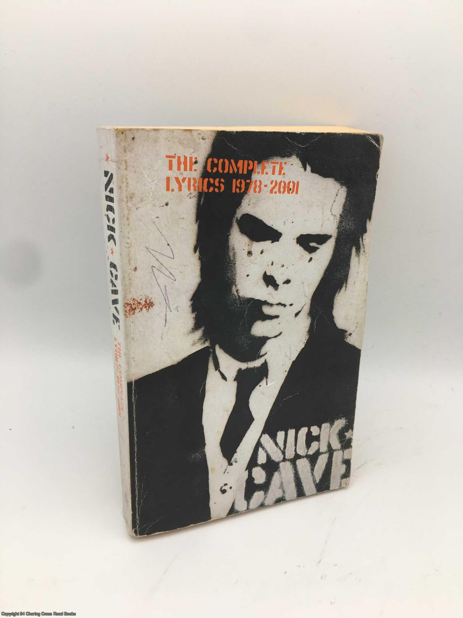 Cave, Nick - The Complete Lyrics 1978-2001