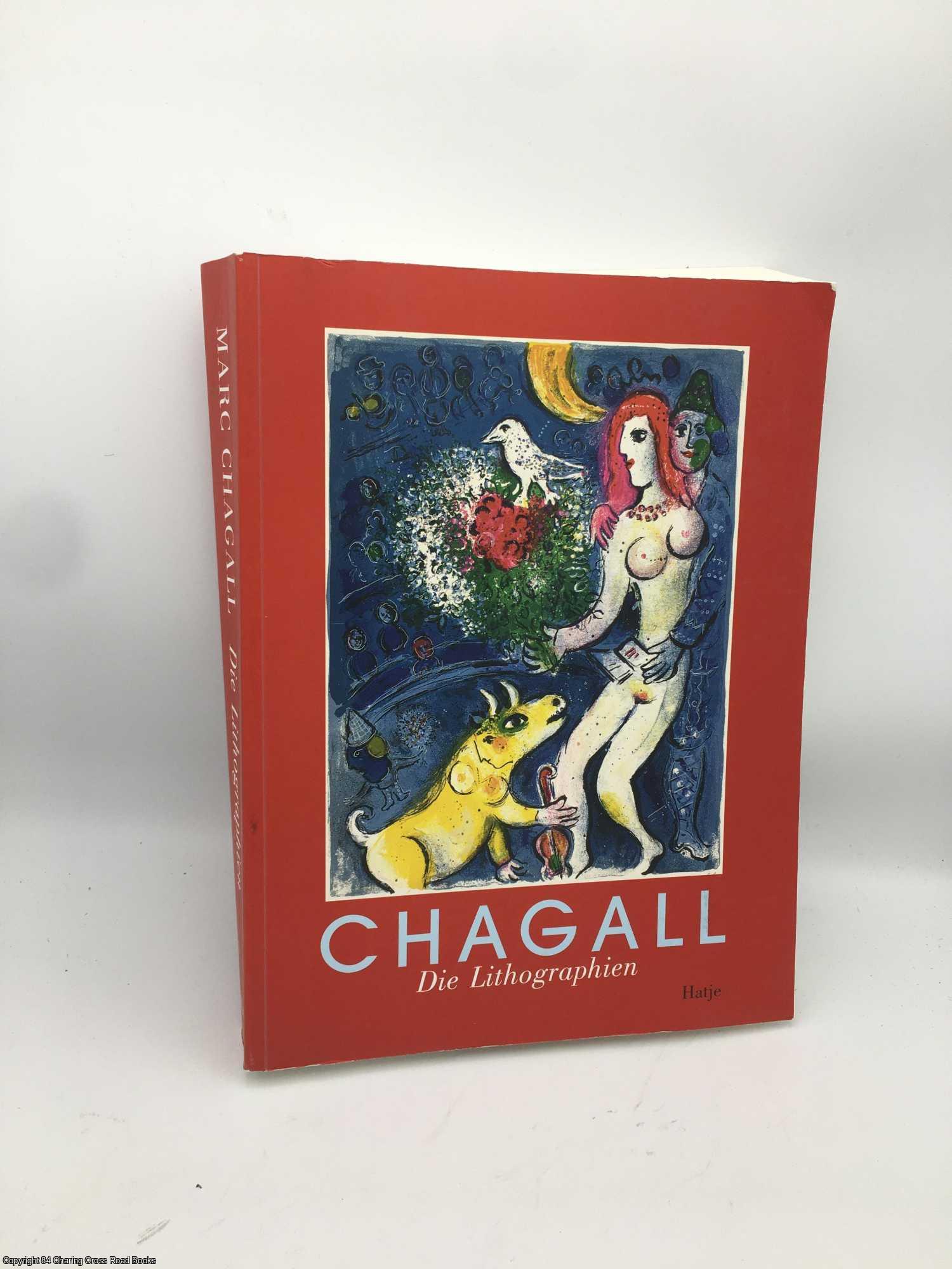 Chagall, Marc; Gauss, Ulrike - Die Lithographien: La Collection Sorlier