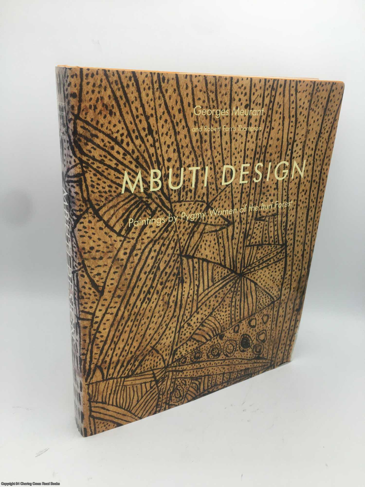 Meurant, Georges - Mbuti Design: Paintings by Pygmy Women of the Ituri Forest