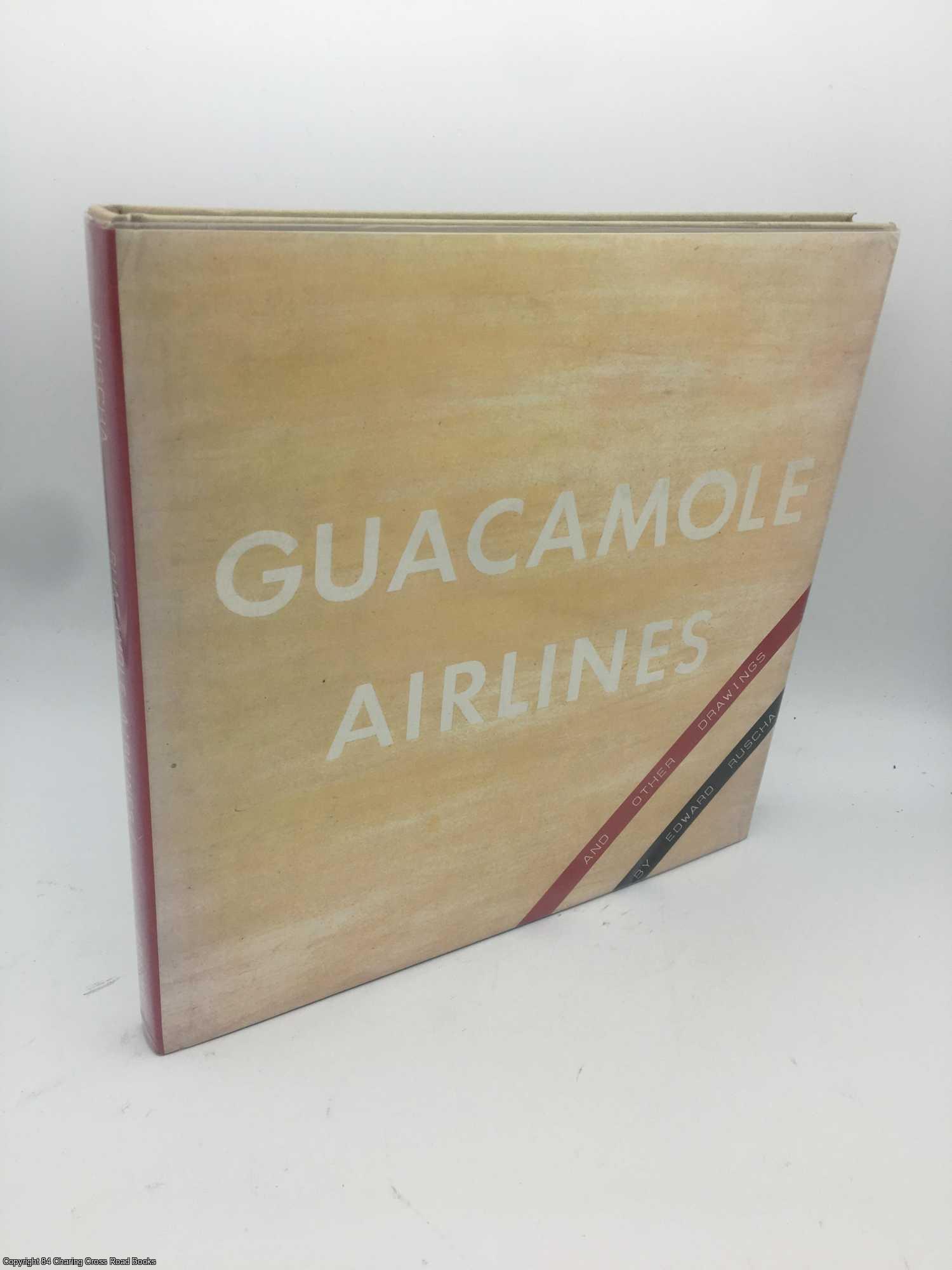 Ruscha, Edward - Guacamole Airlines And Other Drawings
