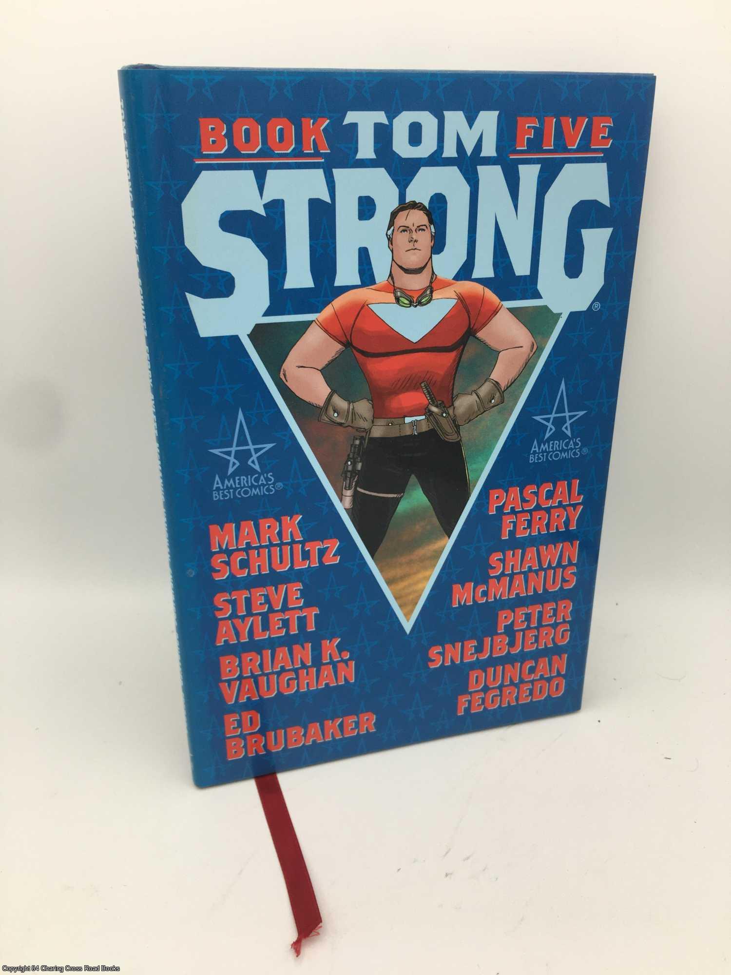 Brubaker, Ed - Tom Strong Book 5 Collected Edition