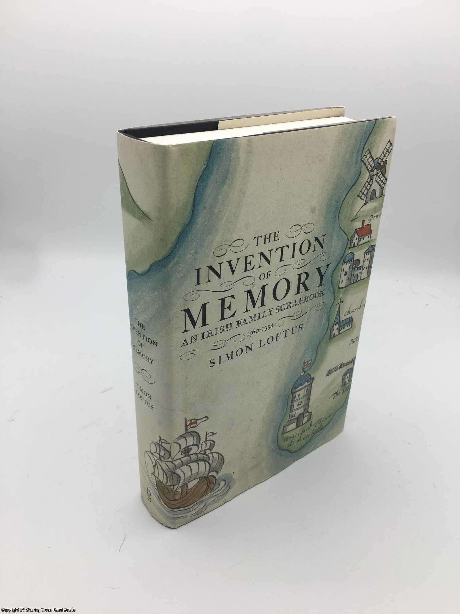 Loftus, Simon - The Invention of Memory