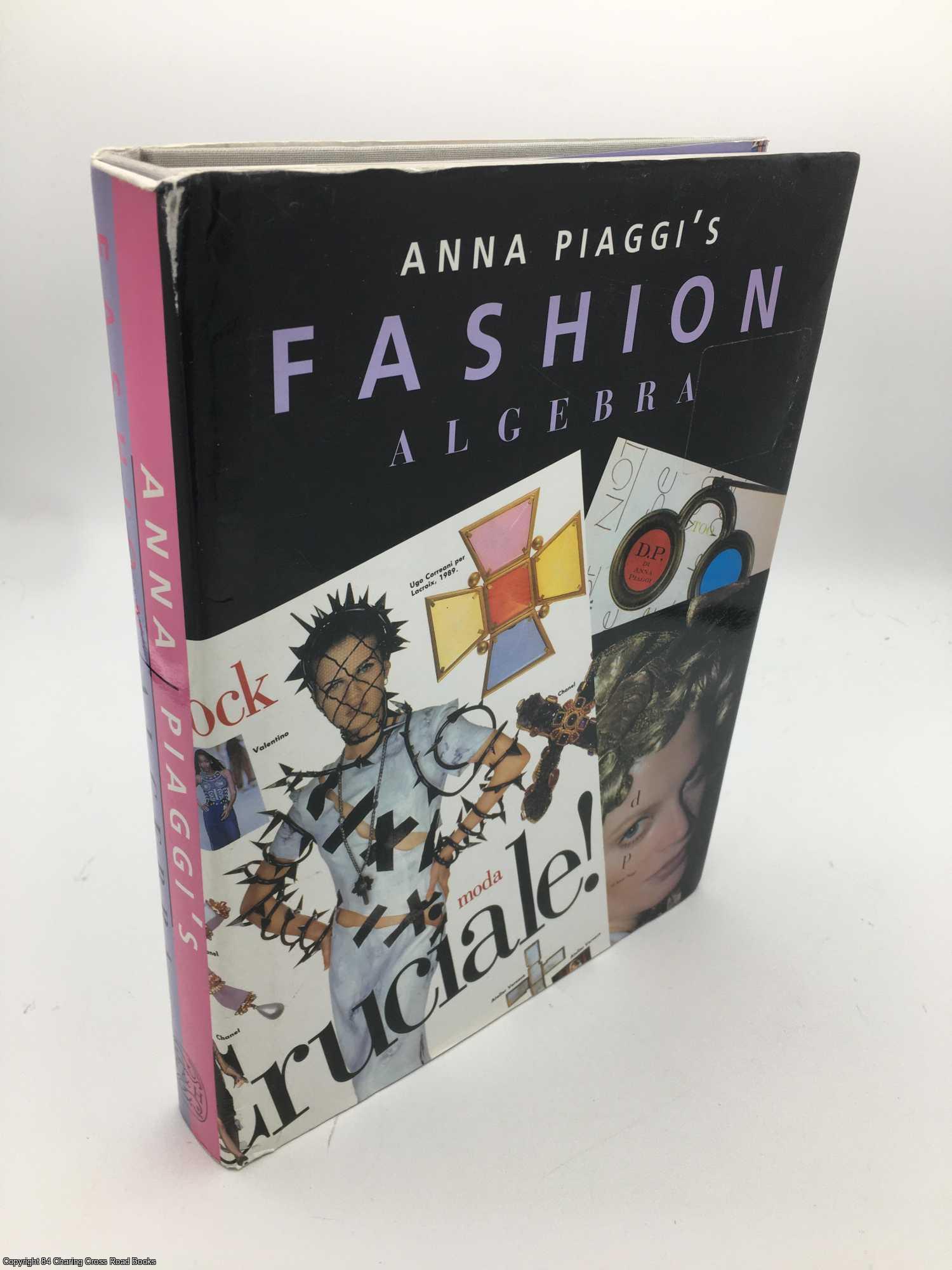 Piaggi, Anna - Anna Piaggi's Fashion Algebra