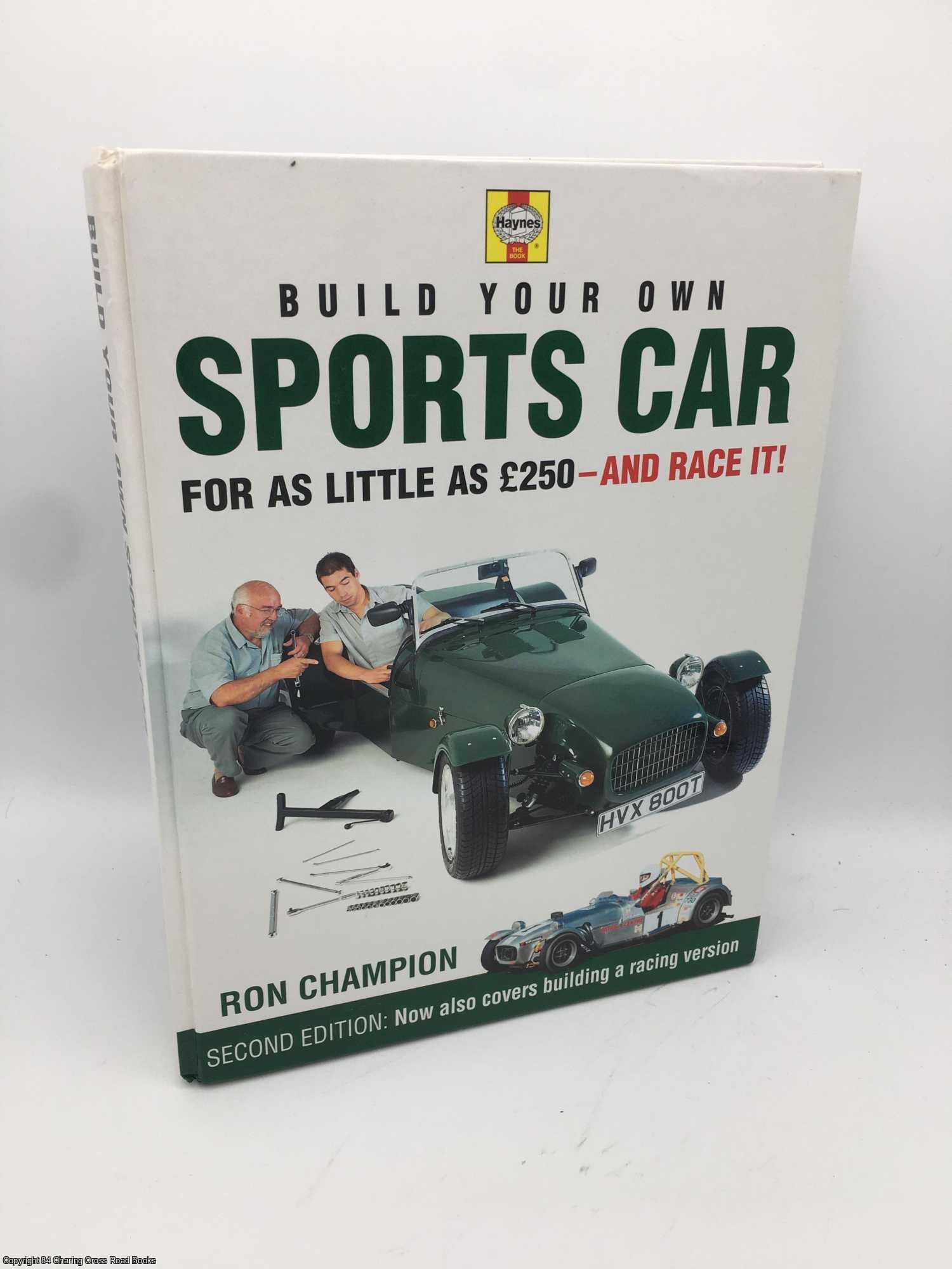 Champion, Ron - Build Your Own Sports Car for as Little as 250