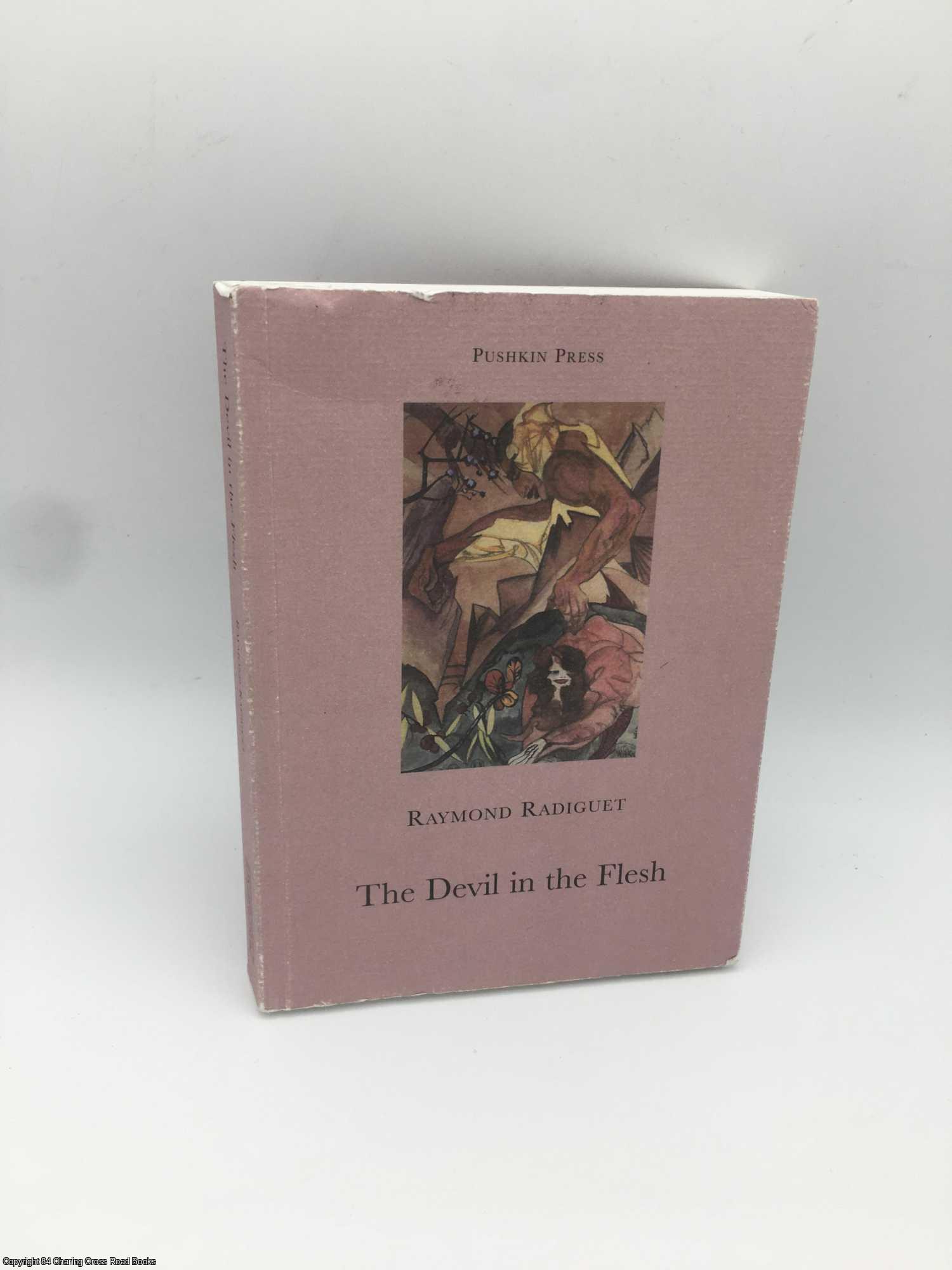 Radiguet, Raymond - The Devil in the Flesh