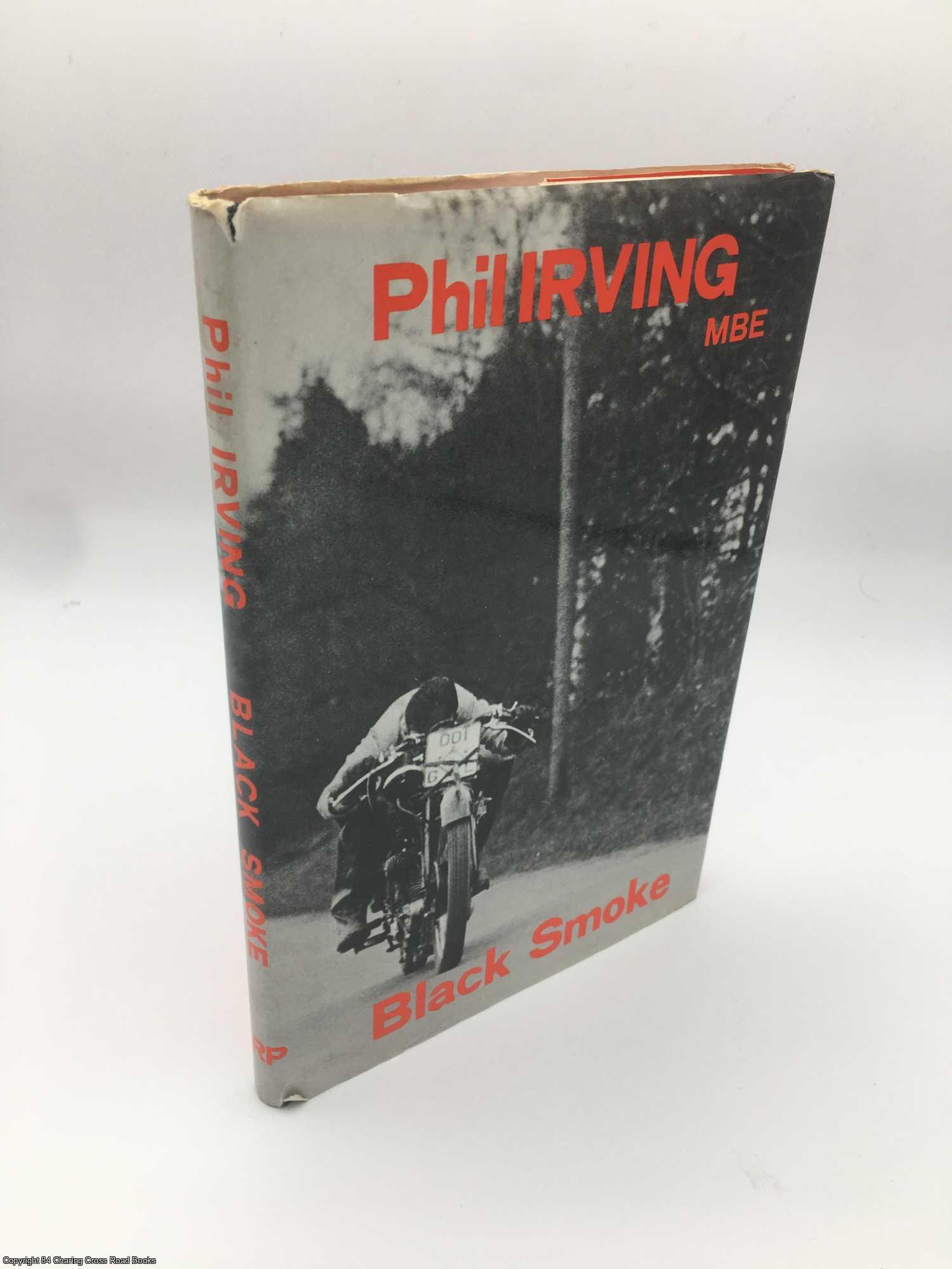 Irving, Phil - Black Smoke