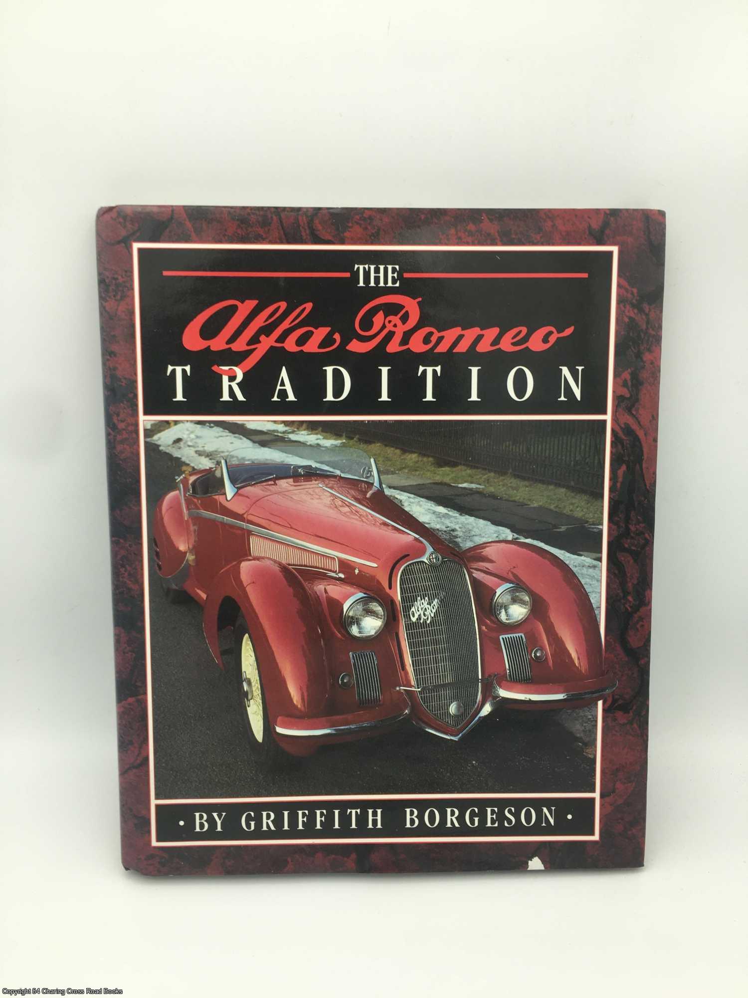 Borgeson, Griffith - Alfa Romeo Tradition