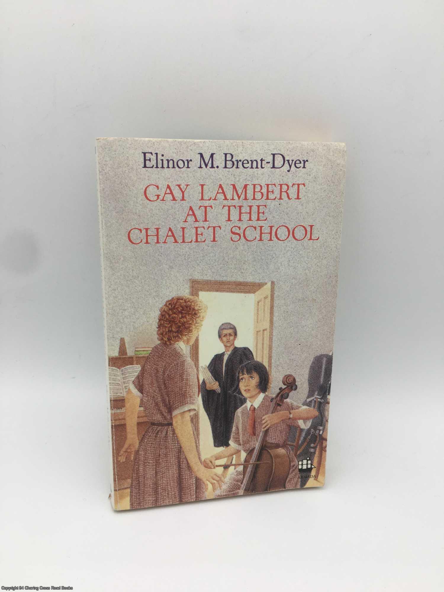 Brent-Dyer, Elinor M. - Gay Lambert at the Chalet School