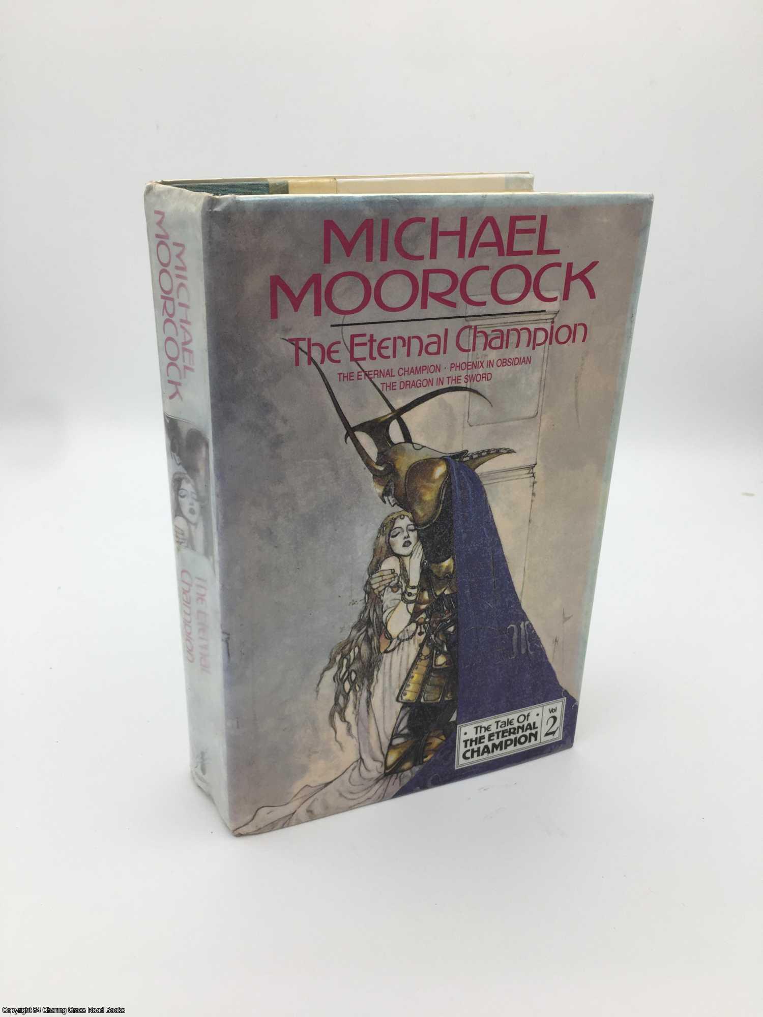 Moorcock, Michael - The Eternal Champion