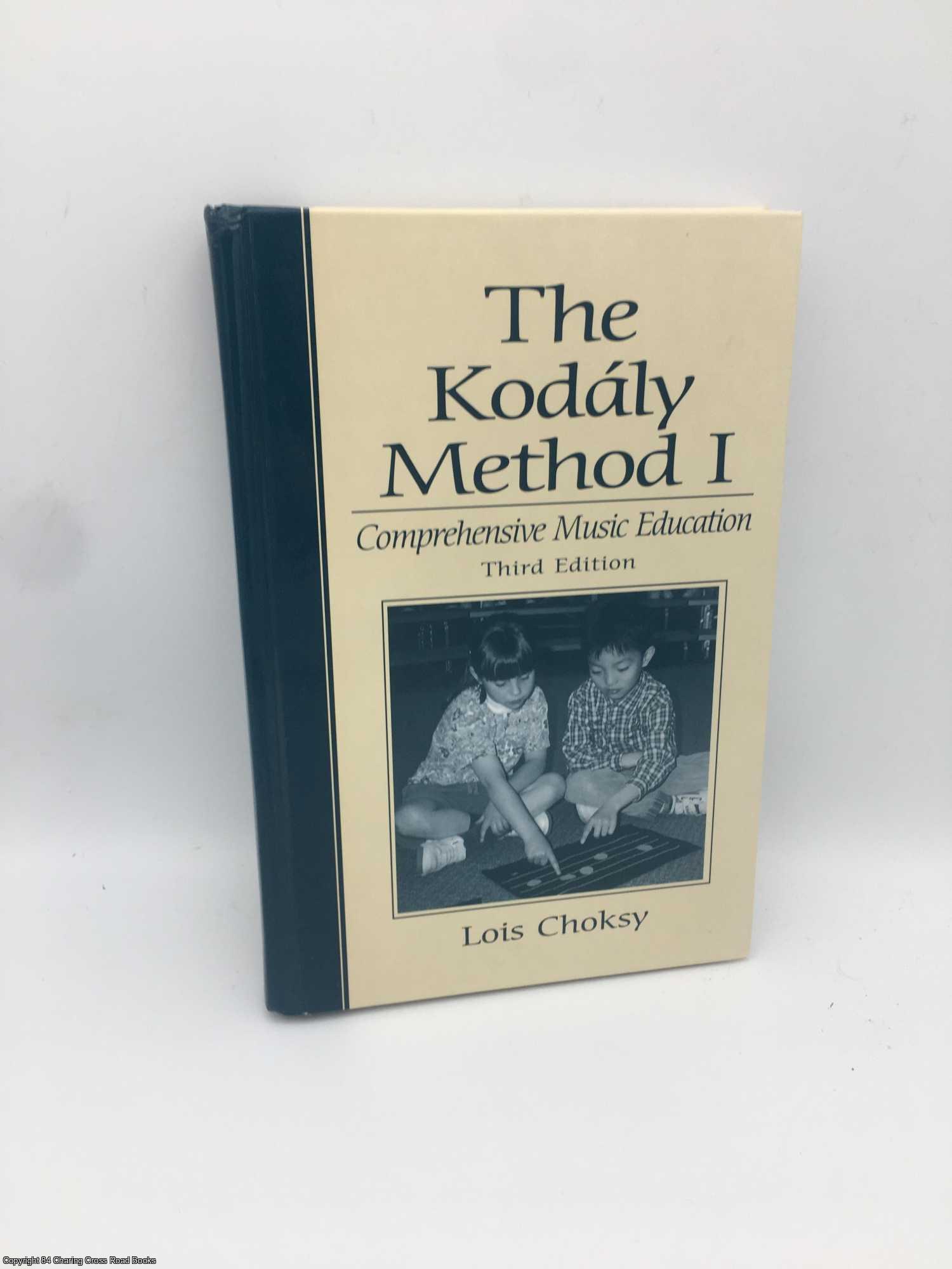 Choksy, Lois - The Kodaly Method I: Comprehensive Music Education