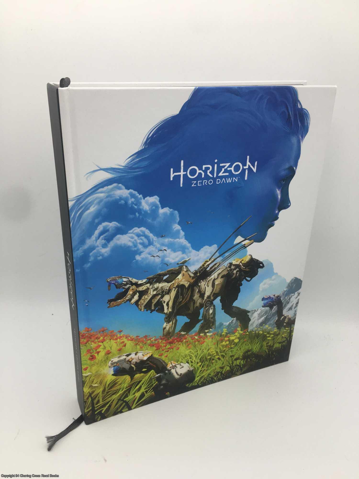 Byrne, Bruce - Horizon Zero Dawn Collector's Edition Guide
