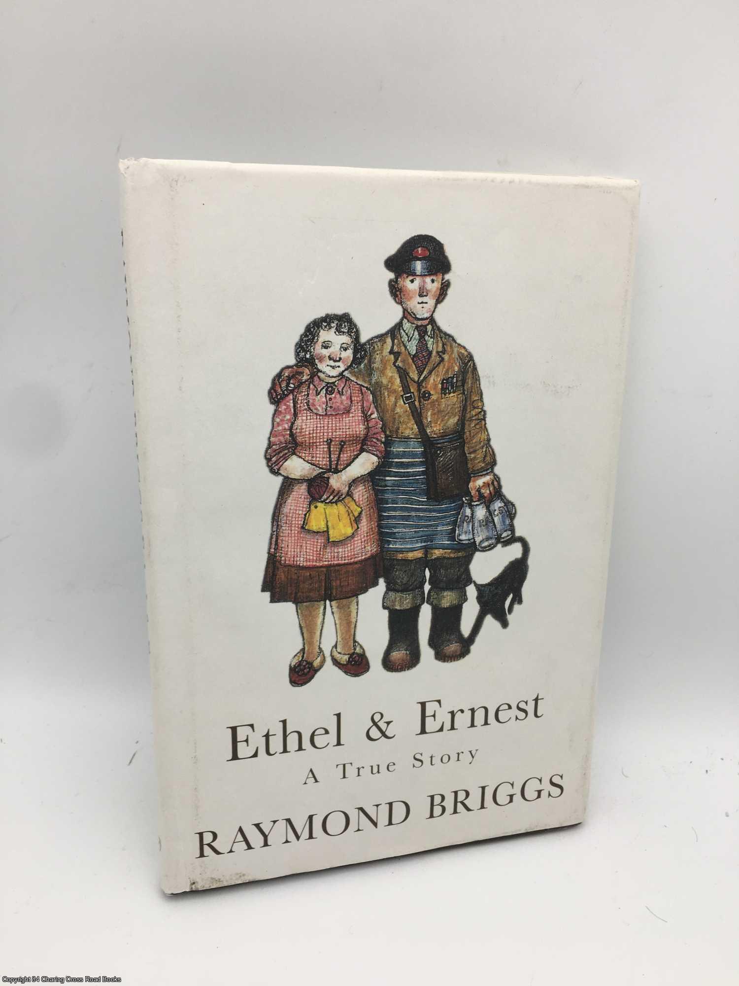 Briggs, Raymond - Ethel and Ernest