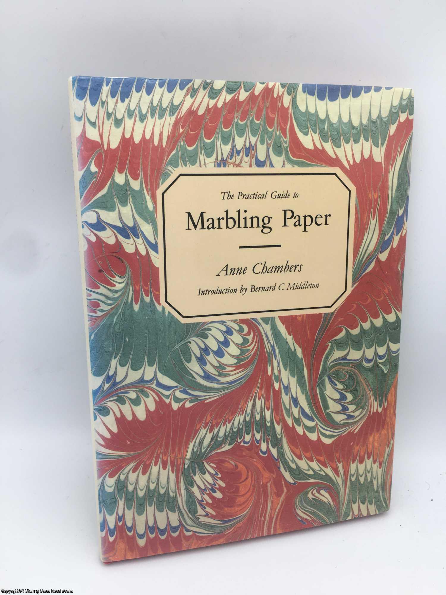 Chambers, Anne - Practical Guide to Marbling Paper