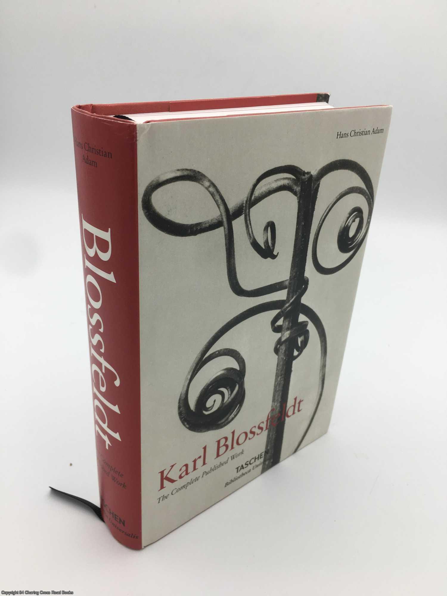 Adam, Hans Christian - Karl Blossfeldt. The Complete Published Work