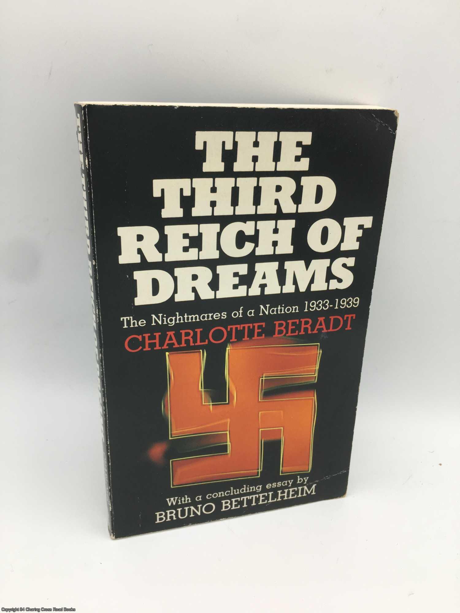 Beradt, Charlotte - Third Reich of Dreams: The Nightmares of a Nation, 1933-39