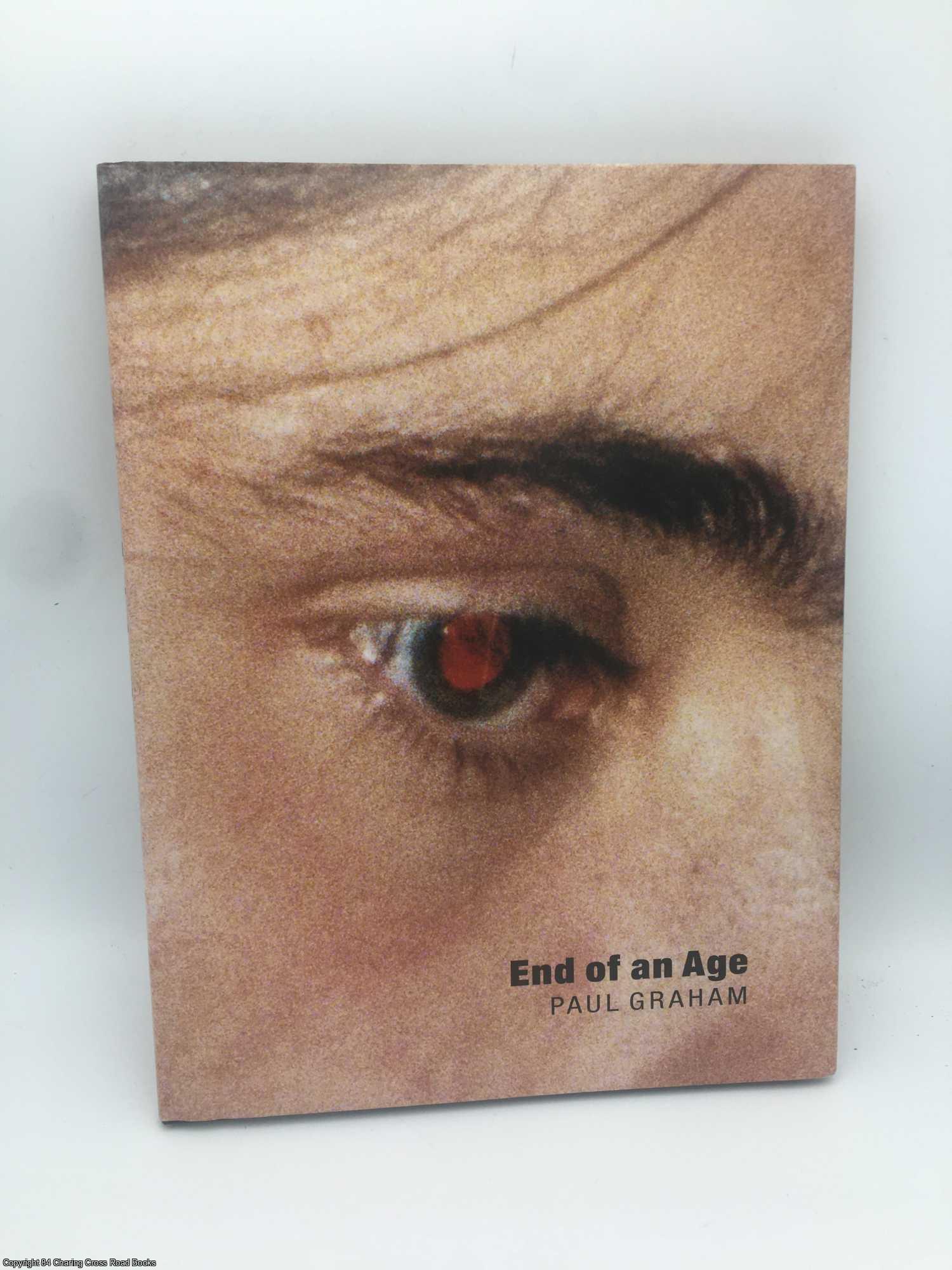 Graham, Paul - End of an Age