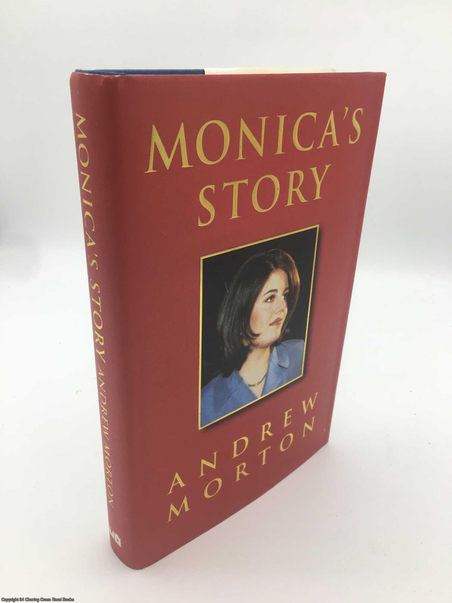 Morton, Andrew; Lewinsky, Monica - Monica's Story