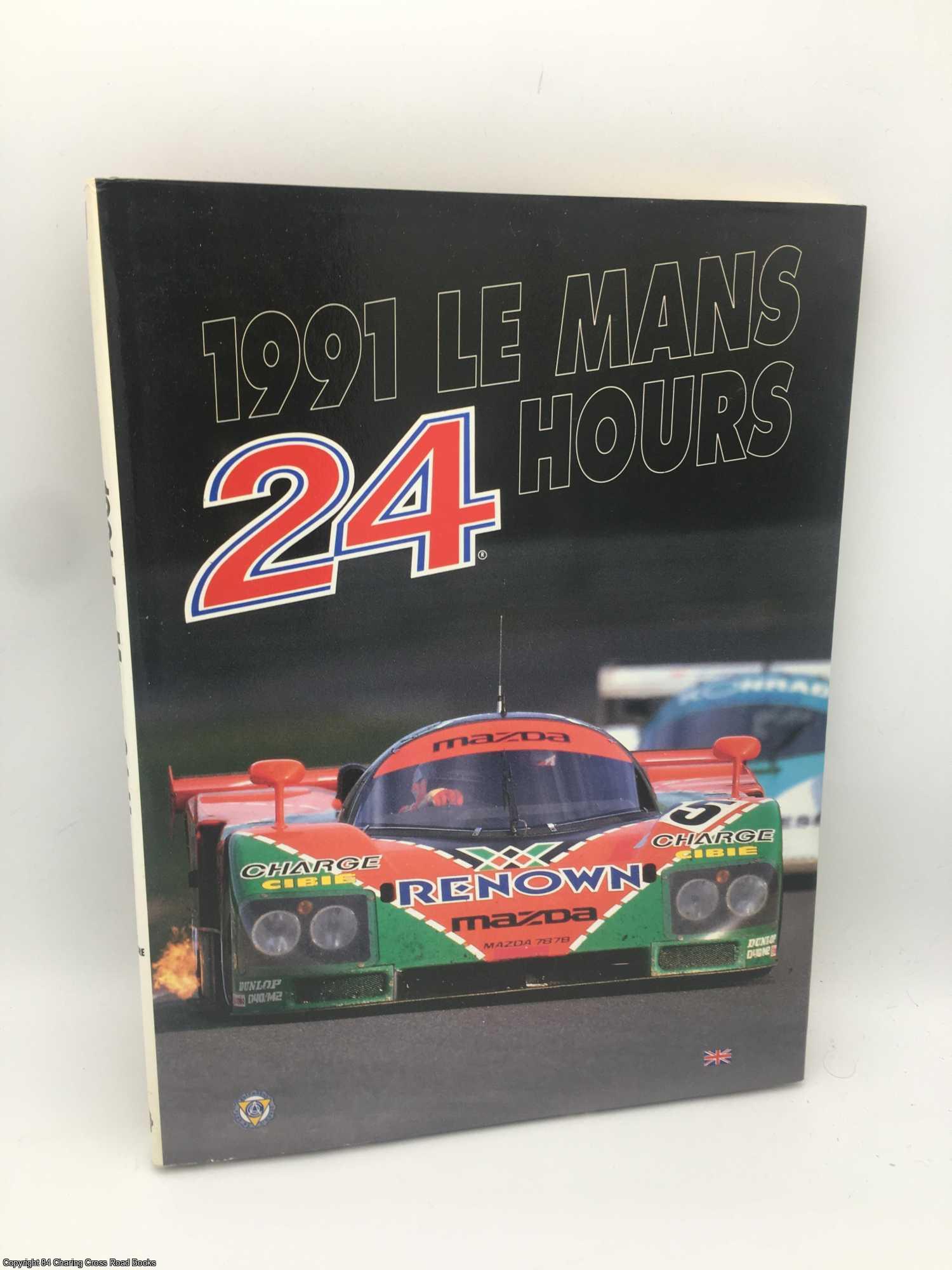 Moity, Christian; Teissedre - Le Mans 24 Hours 1991